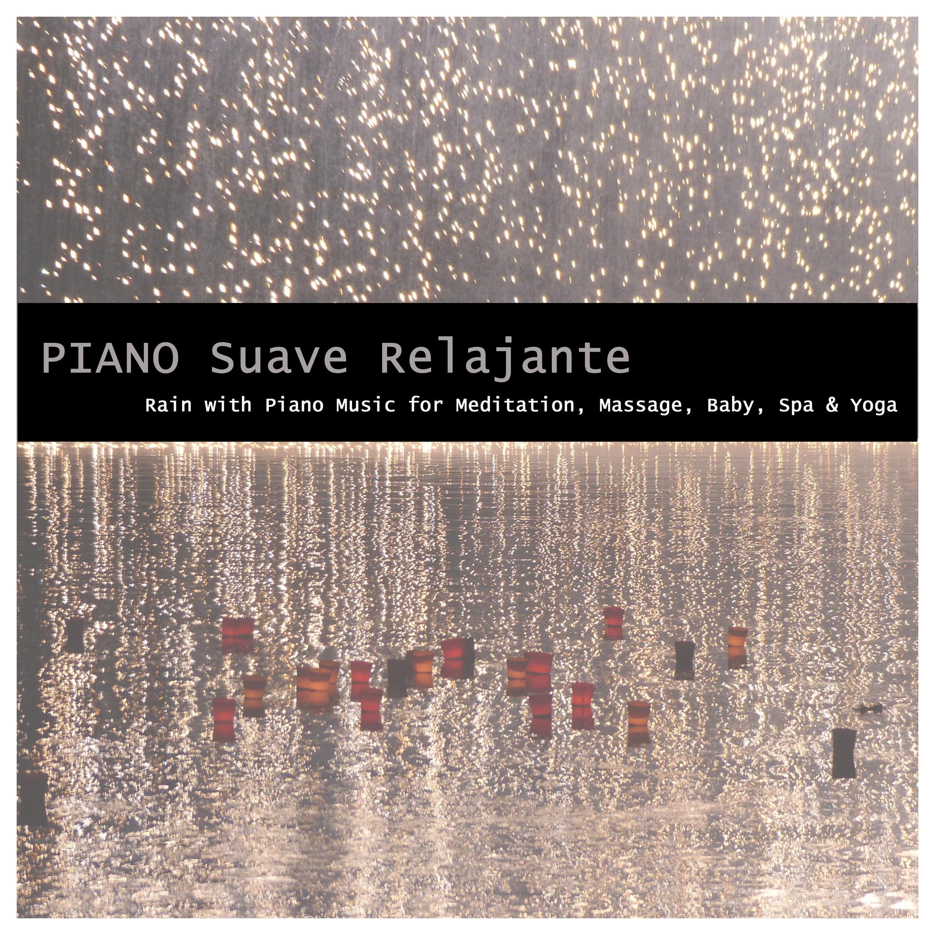 Постер альбома Rain with Piano Music for Meditation, Massage, Baby, Spa and Yoga