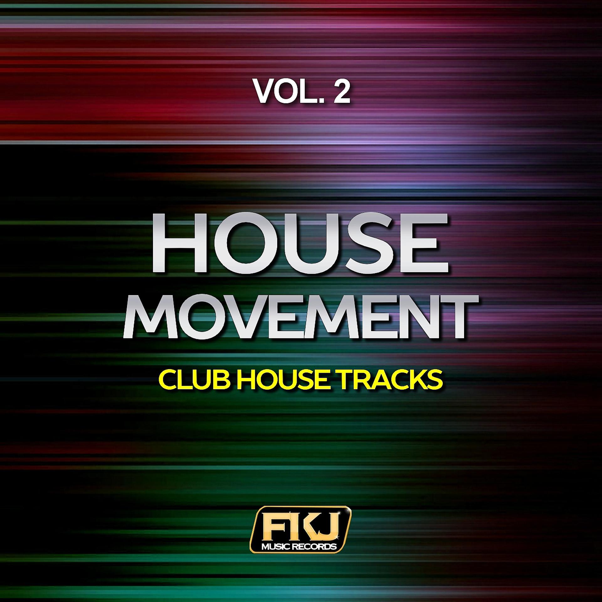 Постер альбома House Movement, Vol. 2