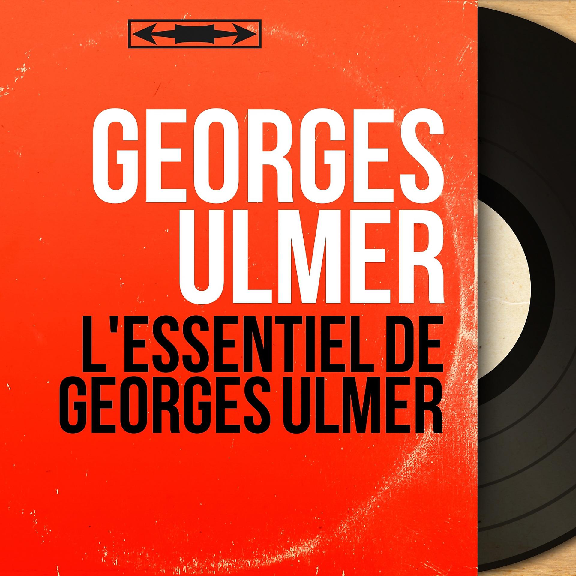 Постер альбома L'Essentiel de Georges Ulmer