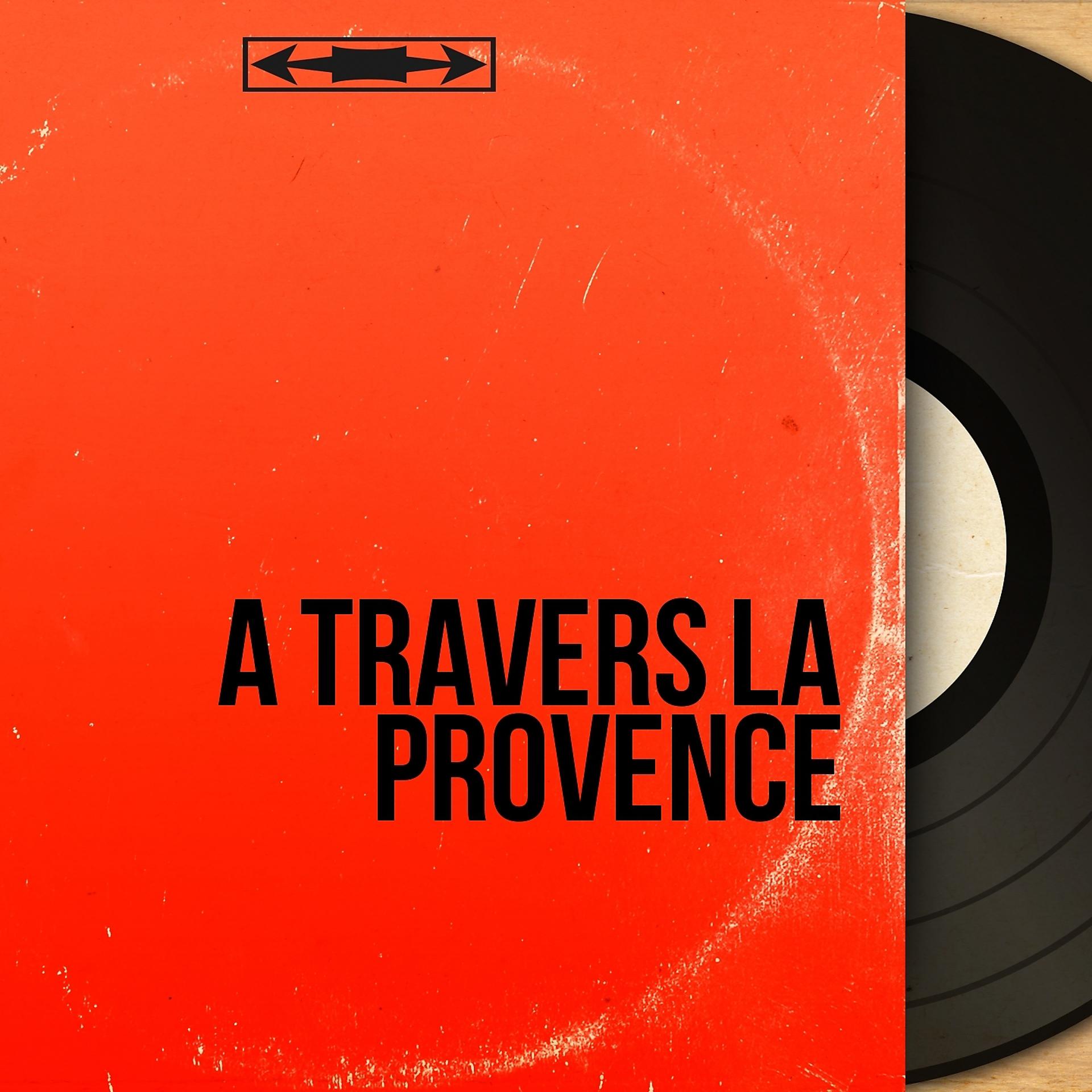 Постер альбома À travers la Provence