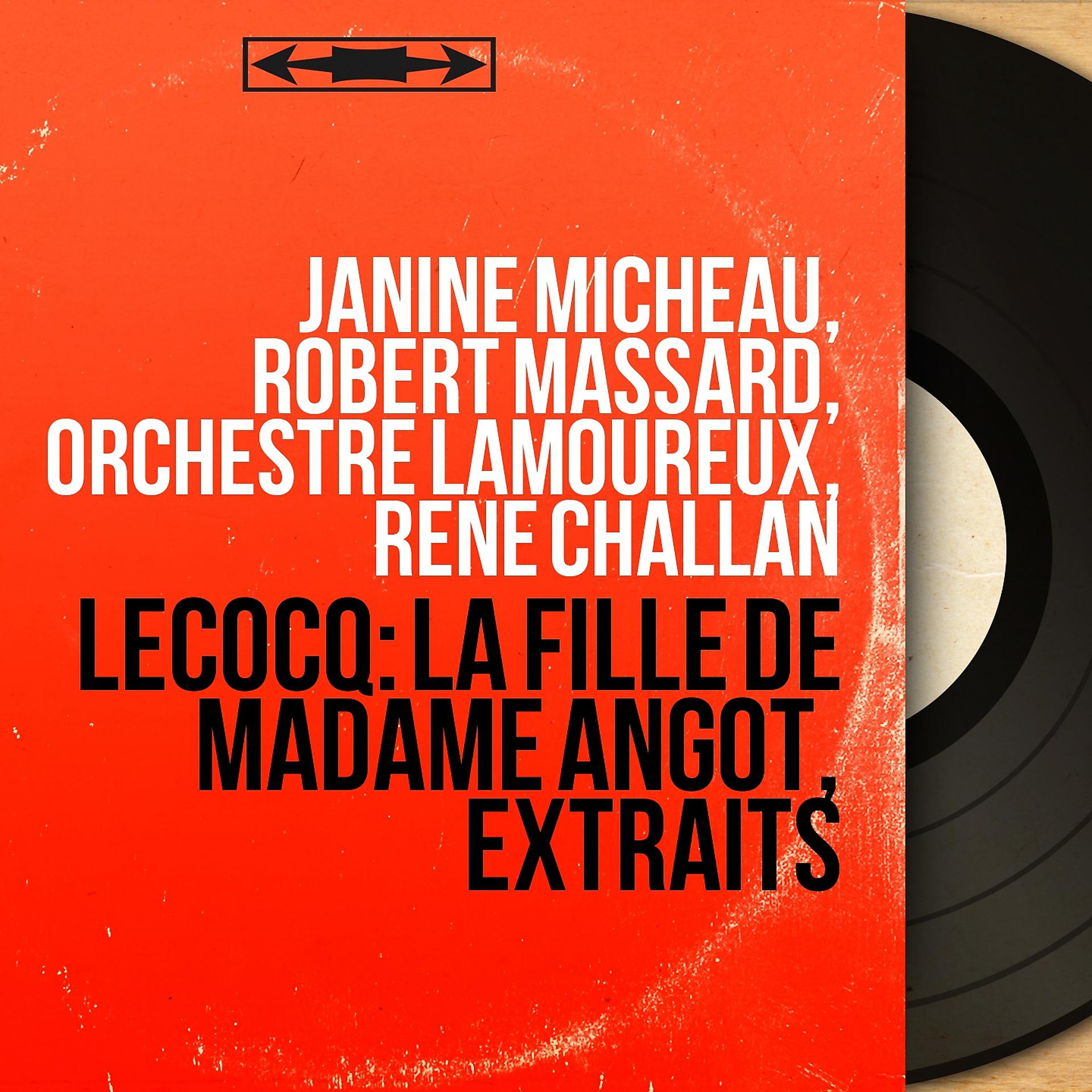 Постер альбома Lecocq: La fille de madame Angot, extraits
