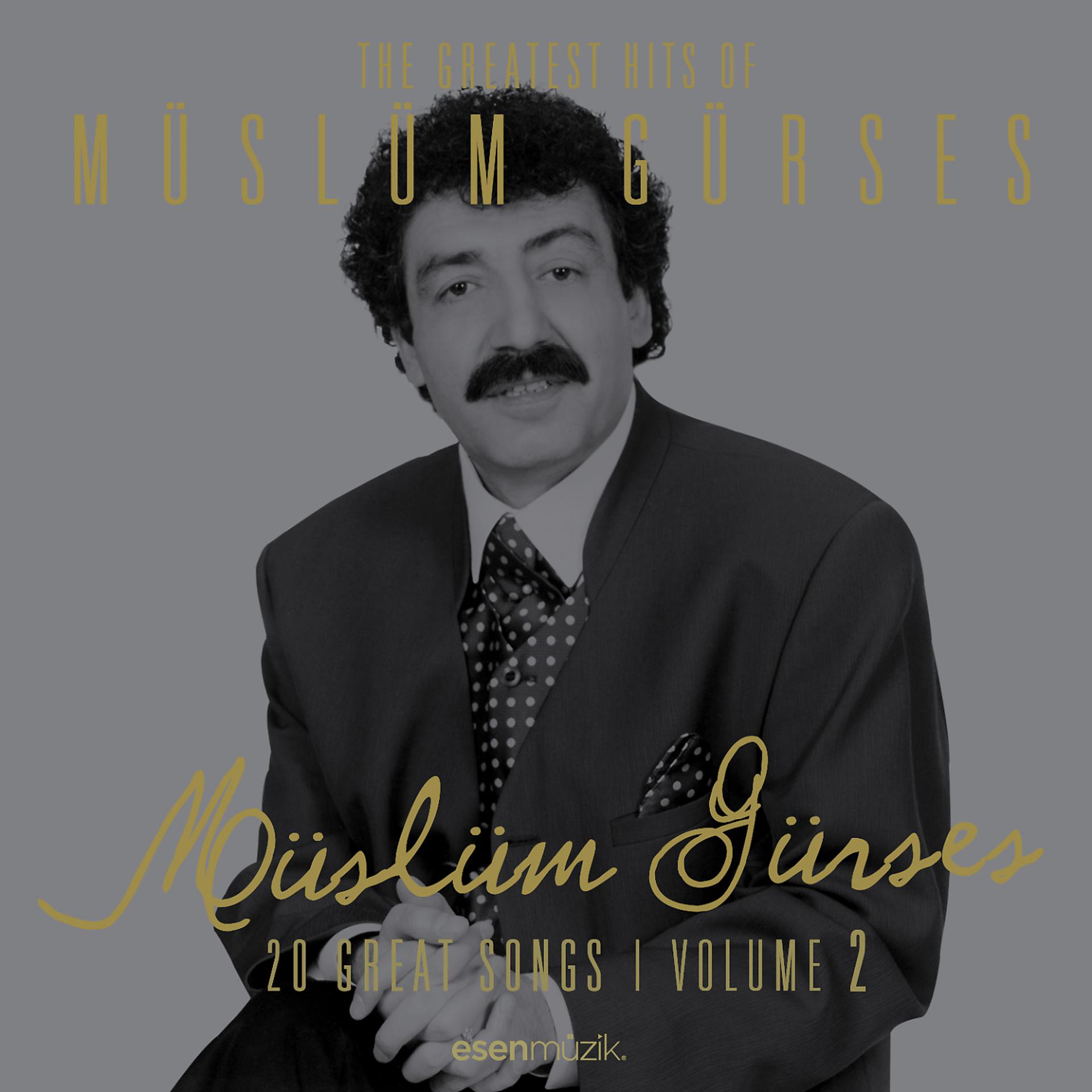 Постер альбома The Greatest Hits of Müslüm Gürses, Vol. 2