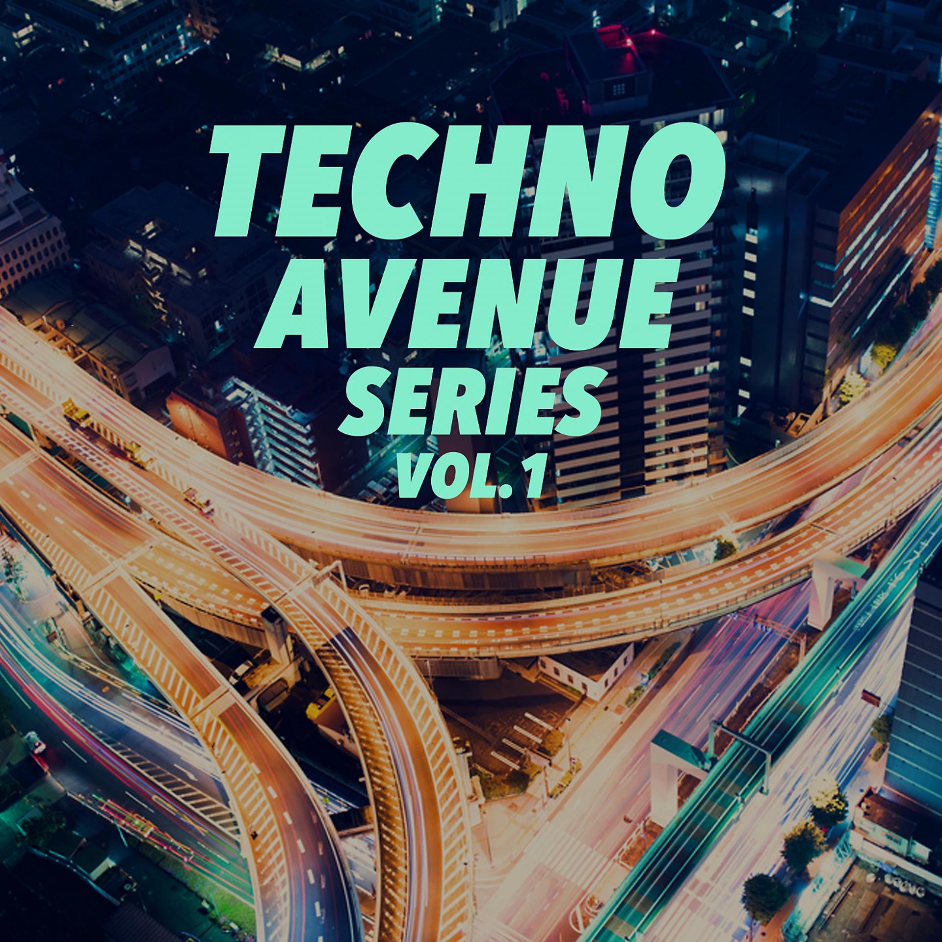 Постер альбома Techno Avenue Series, Vol. 1