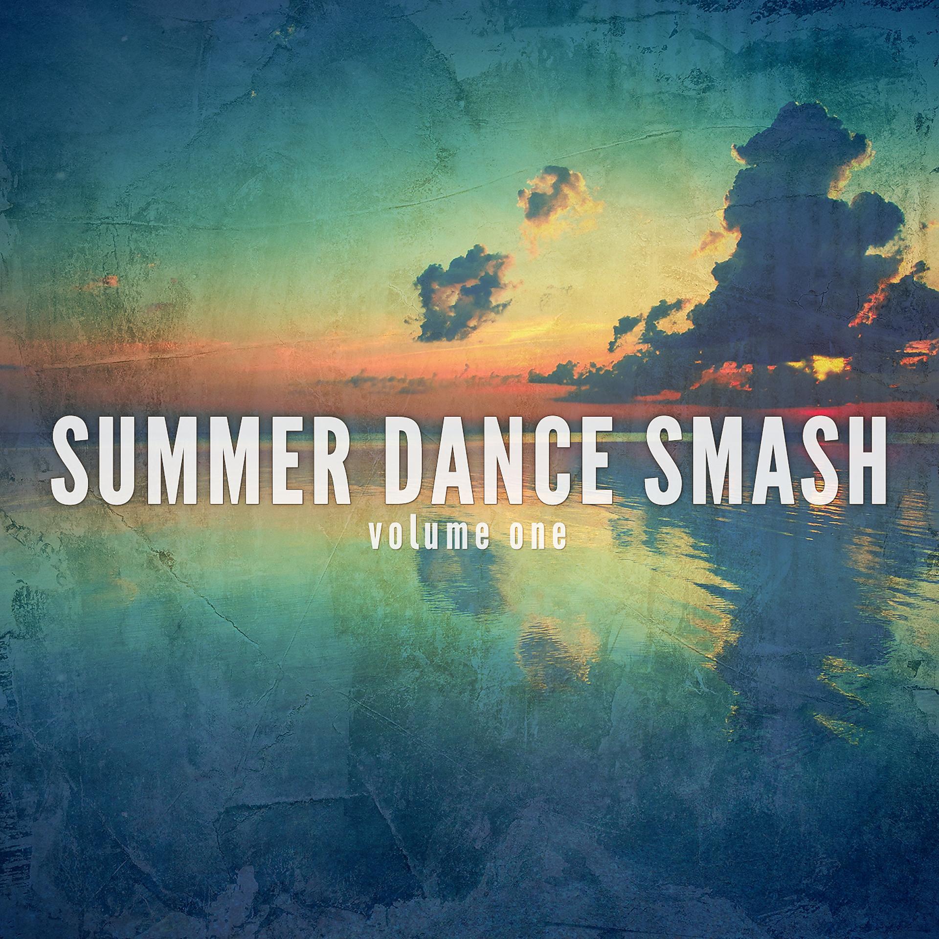 Постер альбома Summer Dance Smash, Vol. 1