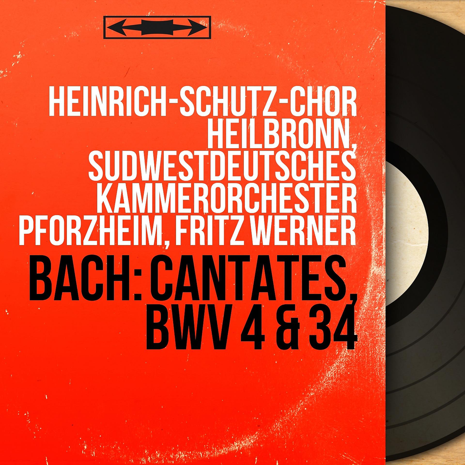 Постер альбома Bach: Cantates, BWV 4 & 34