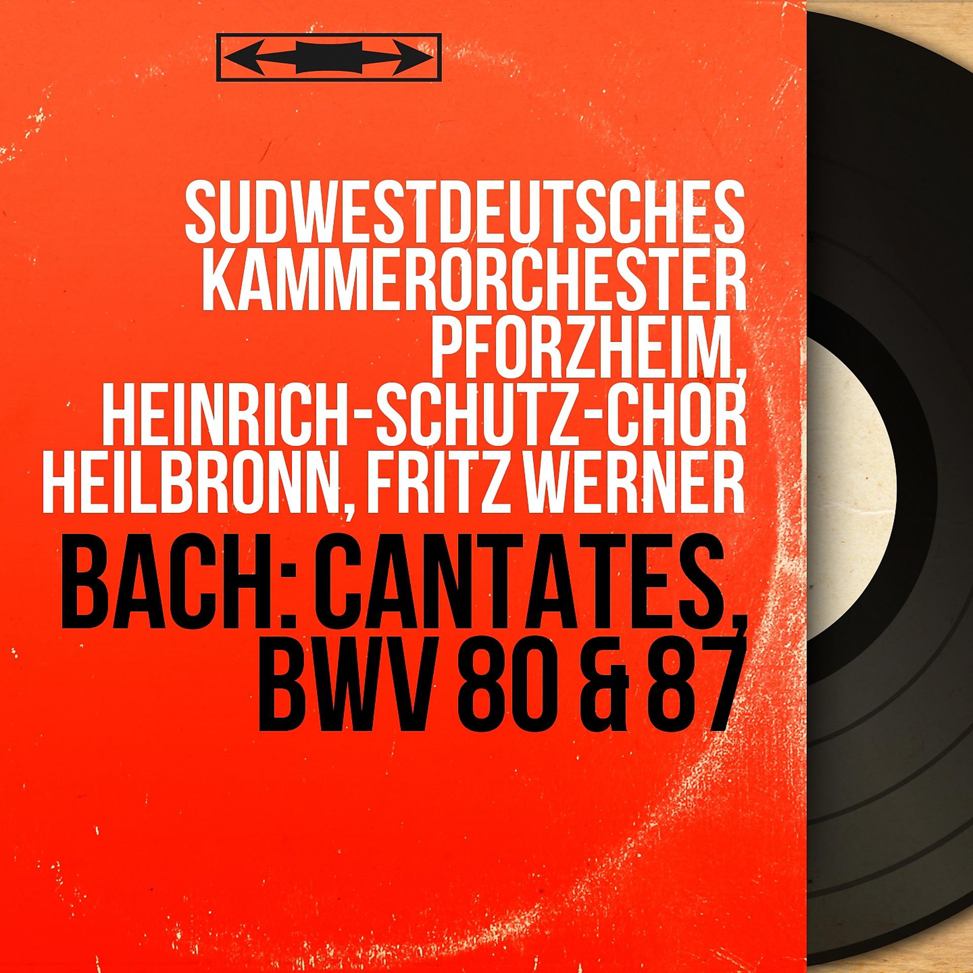 Постер альбома Bach: Cantates, BWV 80 & 87