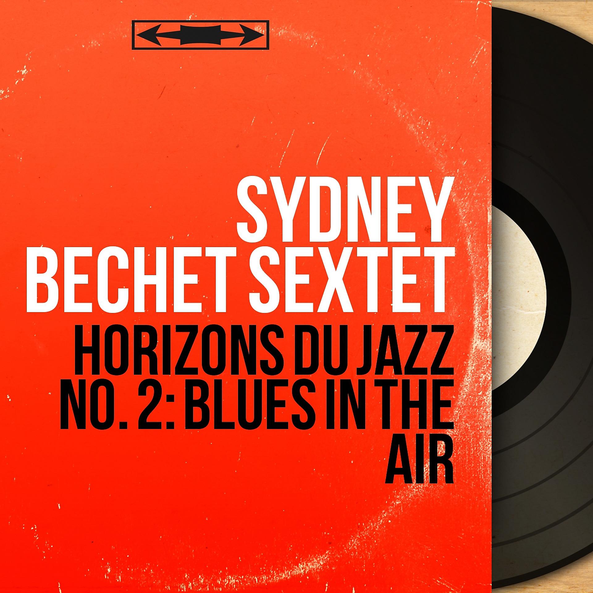 Постер альбома Horizons du jazz No. 2: Blues In The Air