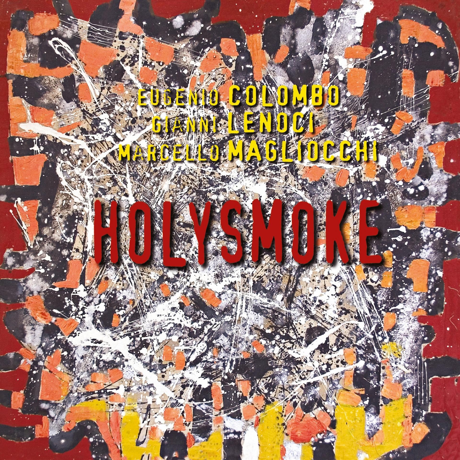 Постер альбома Holysmoke