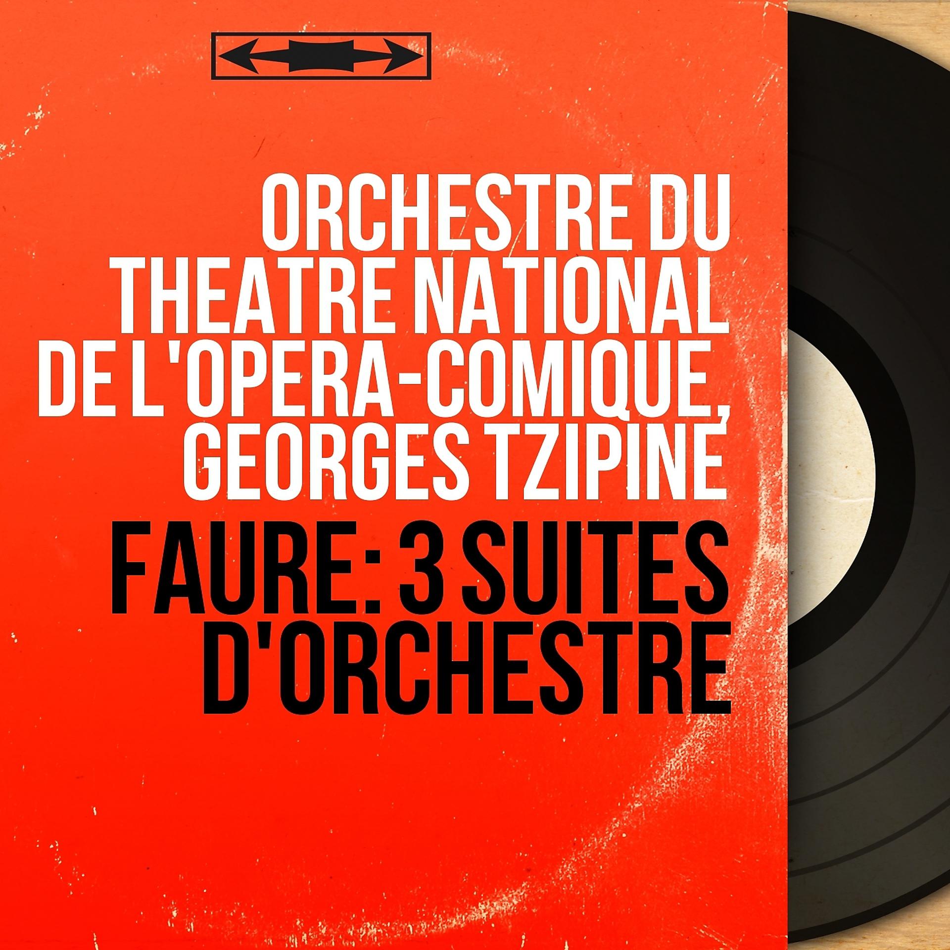 Постер альбома Fauré: 3 Suites d'orchestre