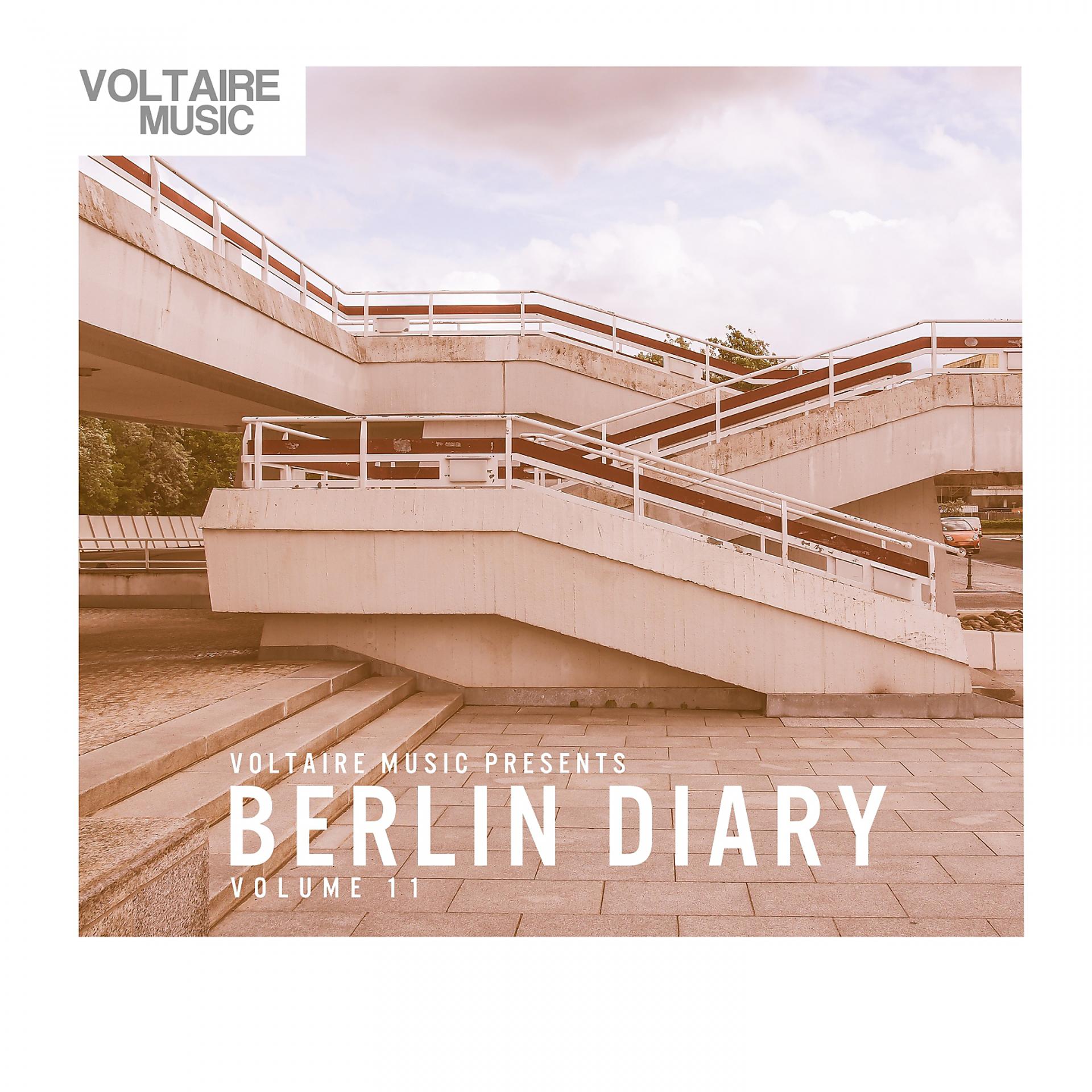 Постер альбома Voltaire Music Pres. The Berlin Diary, Vol. 11