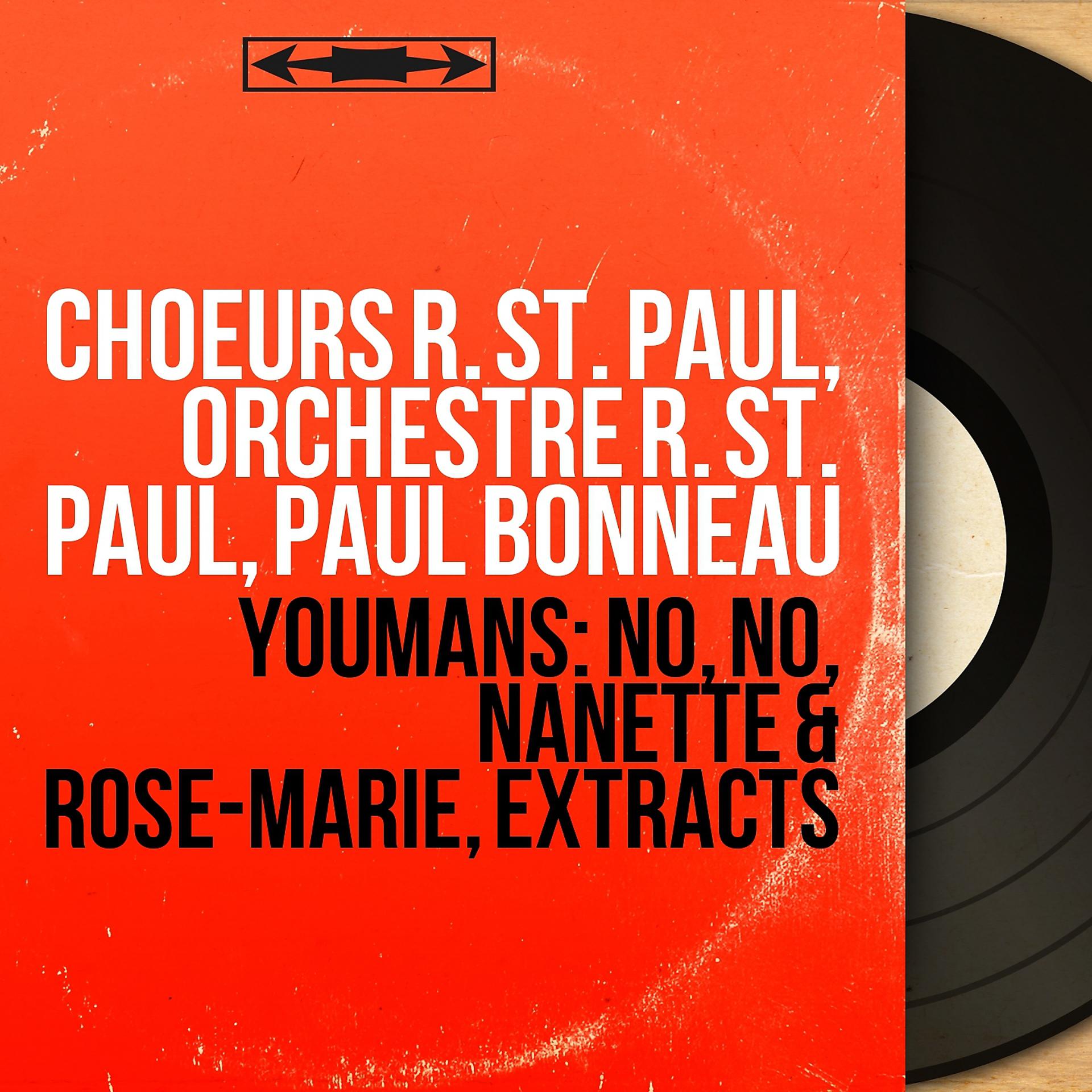 Постер альбома Youmans: No, No, Nanette & Rose-Marie, Extracts