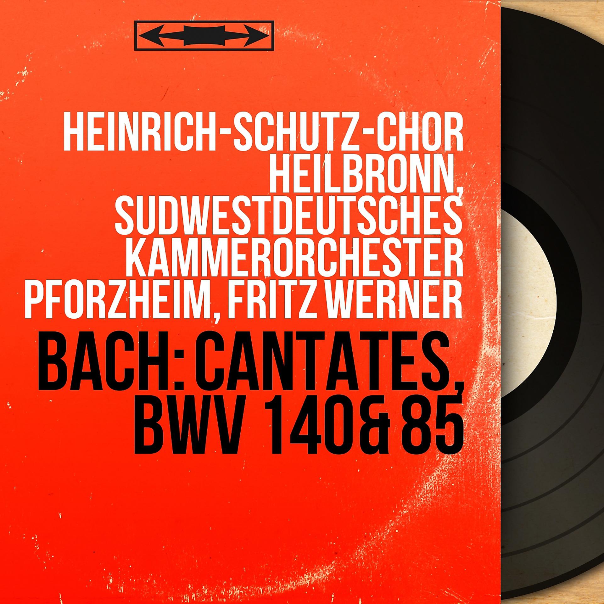 Постер альбома Bach: Cantates, BWV 140 & 85