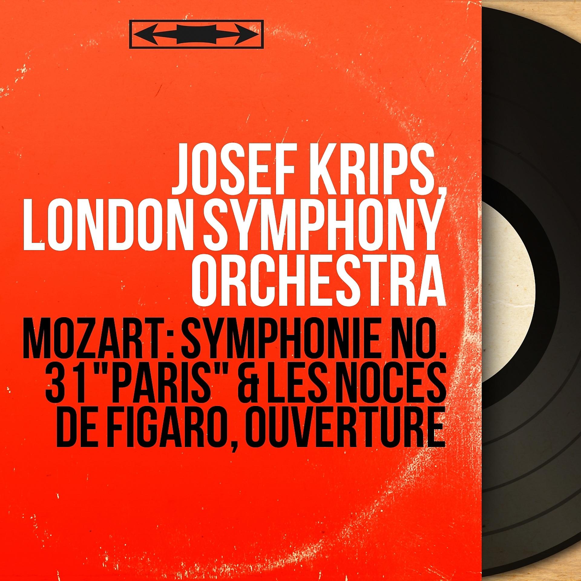 Постер альбома Mozart: Symphonie No. 31 "Paris" & Les noces de Figaro, ouverture