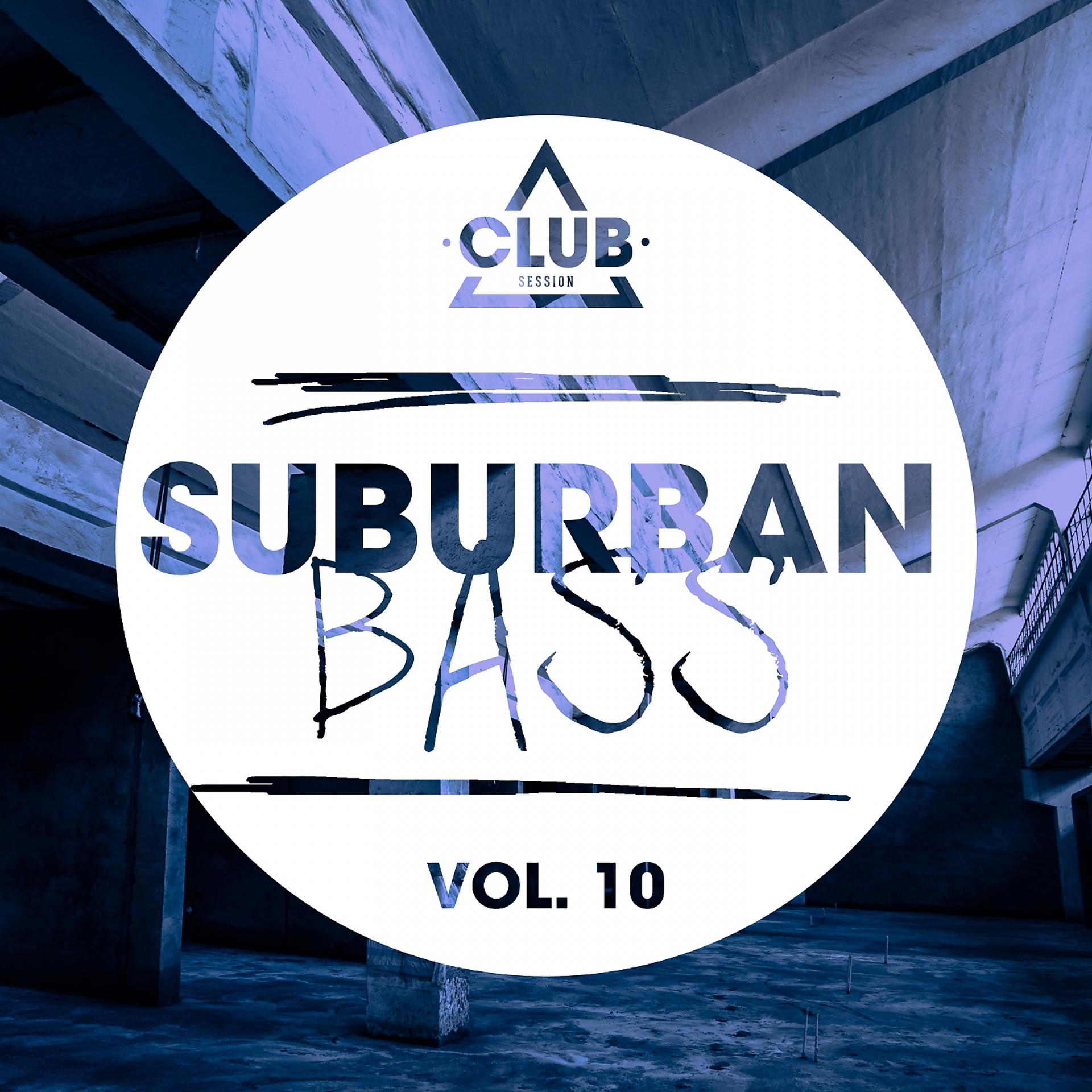 Постер альбома Suburban Bass, Vol. 10