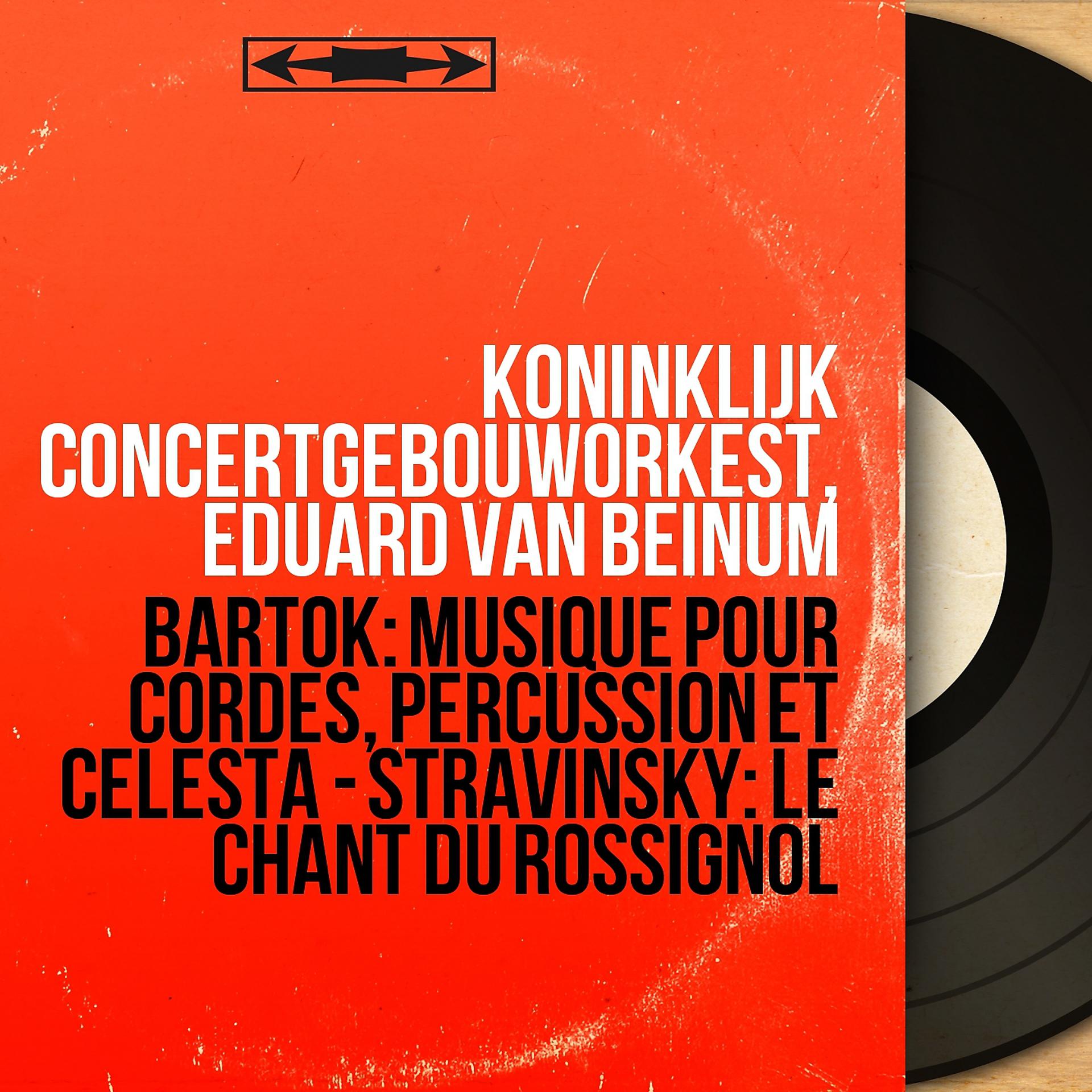 Постер альбома Bartók: Musique pour cordes, percussion et célesta - Stravinsky: Le chant du rossignol