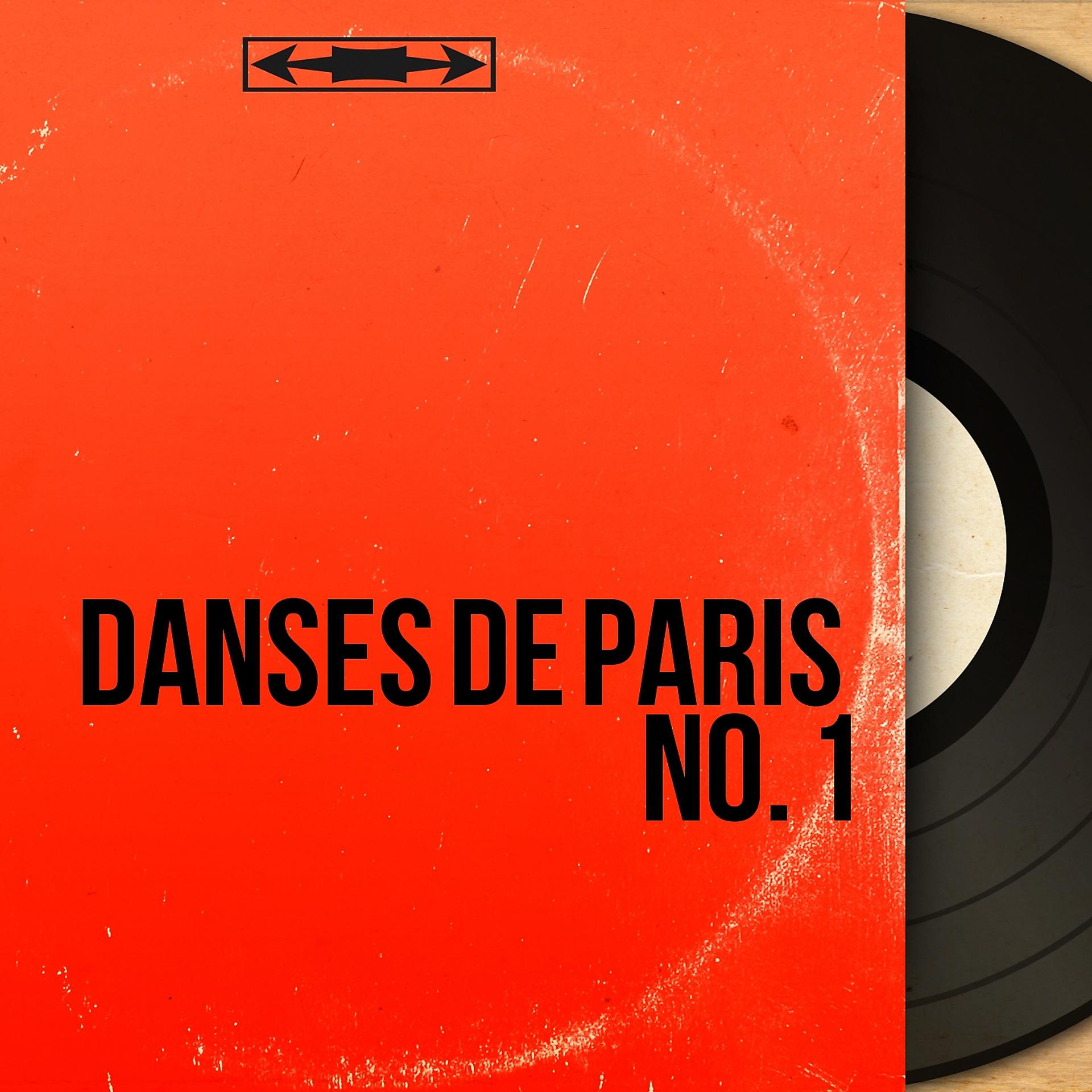 Постер альбома Danses de Paris No. 1