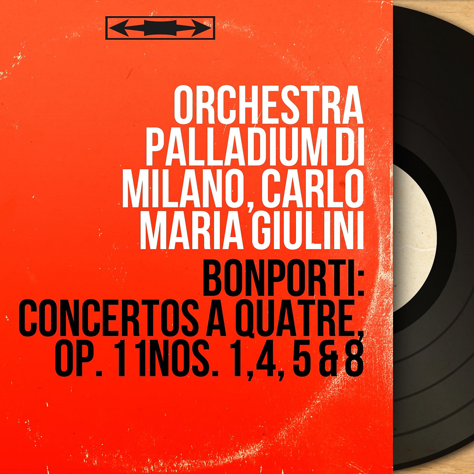 Постер альбома Bonporti: Concertos à quatre, Op. 11 Nos. 1, 4, 5 & 8