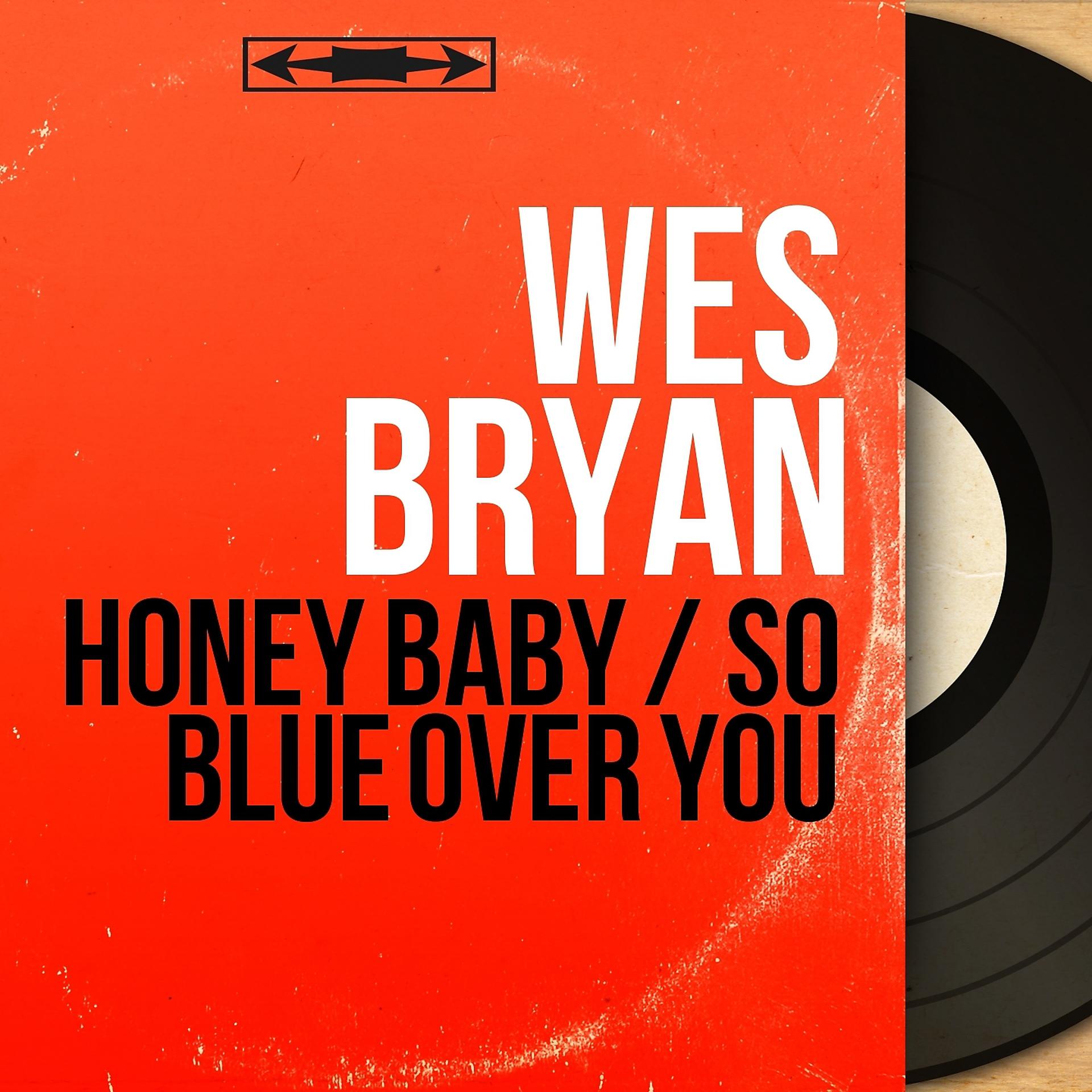 Постер альбома Honey Baby / So Blue over You