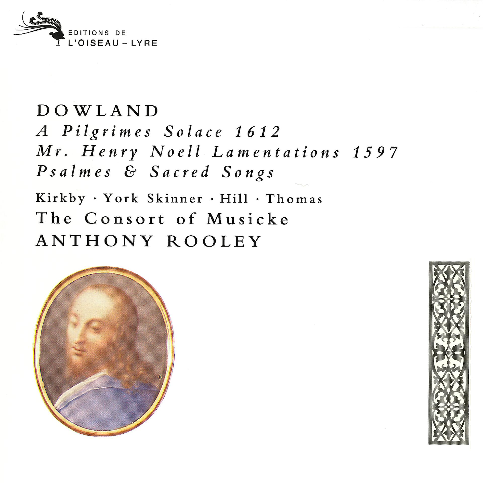 Постер альбома Dowland: A Pilgrim's Solace; Mr Henry Noell Lamentations; Psalmes