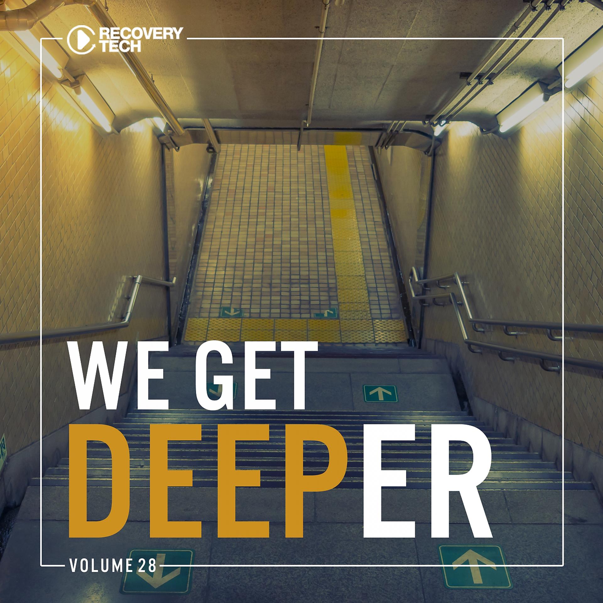 Постер альбома We Get Deeper, Vol. 28