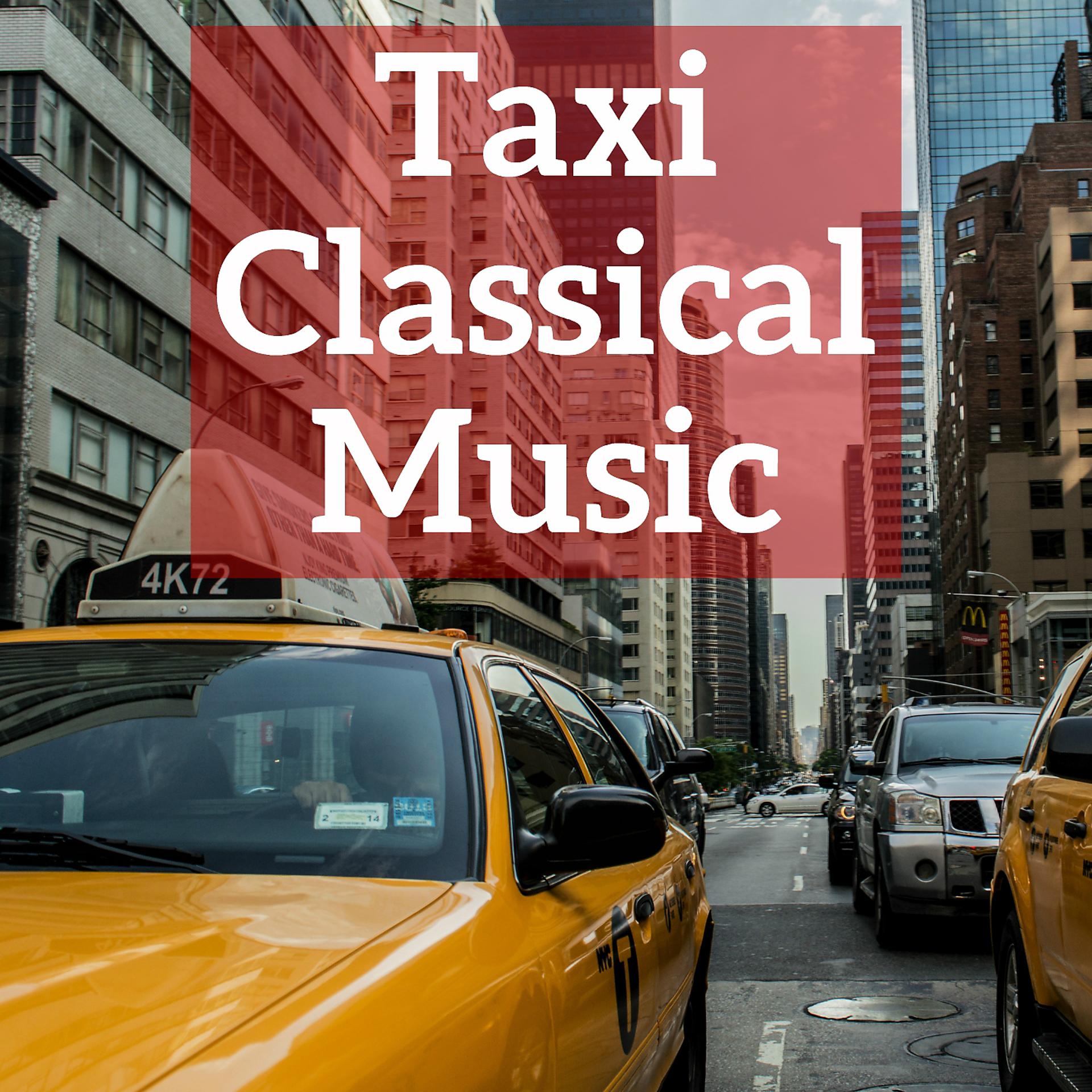 Постер альбома Taxi Classical Music