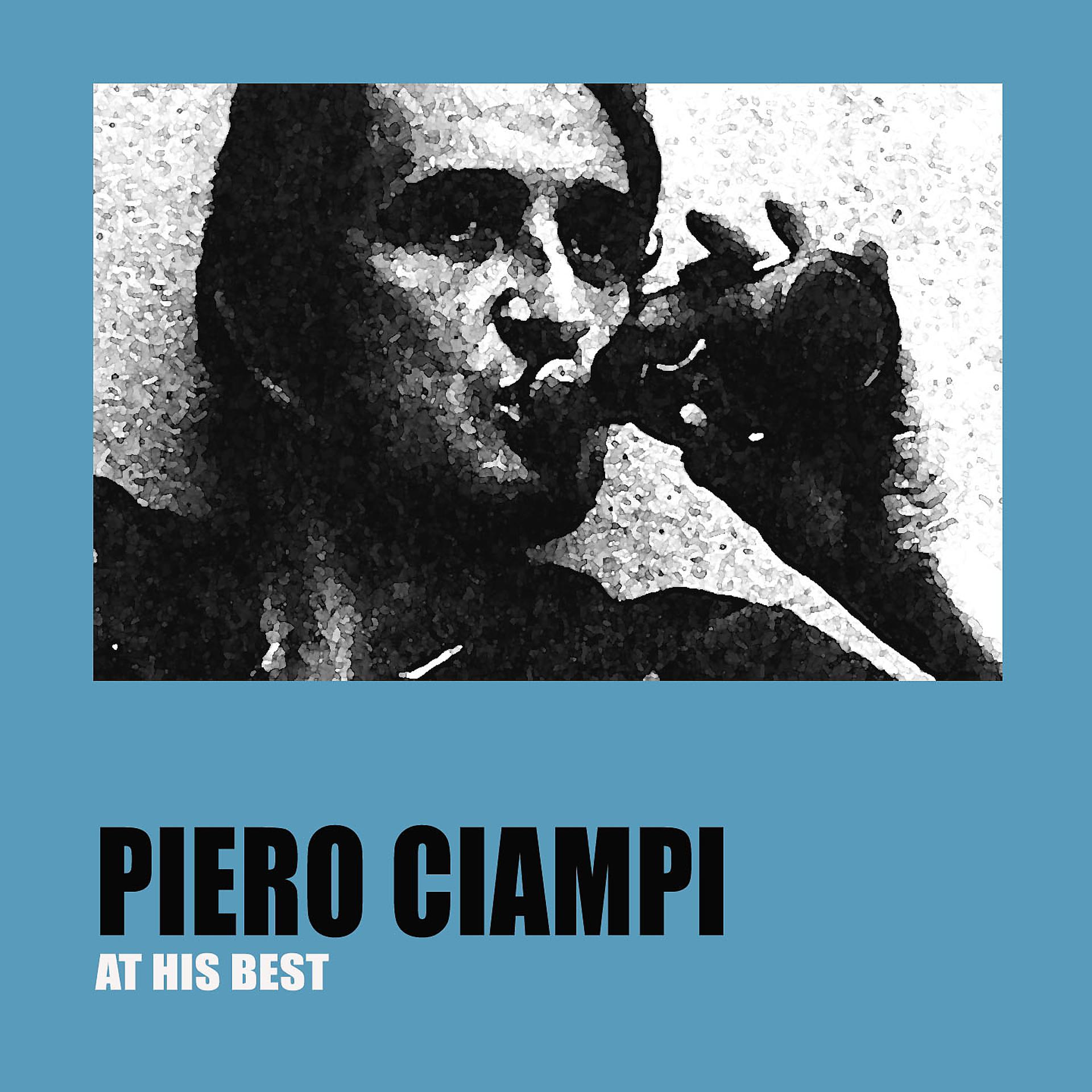 Постер альбома Piero Ciampi at His Best