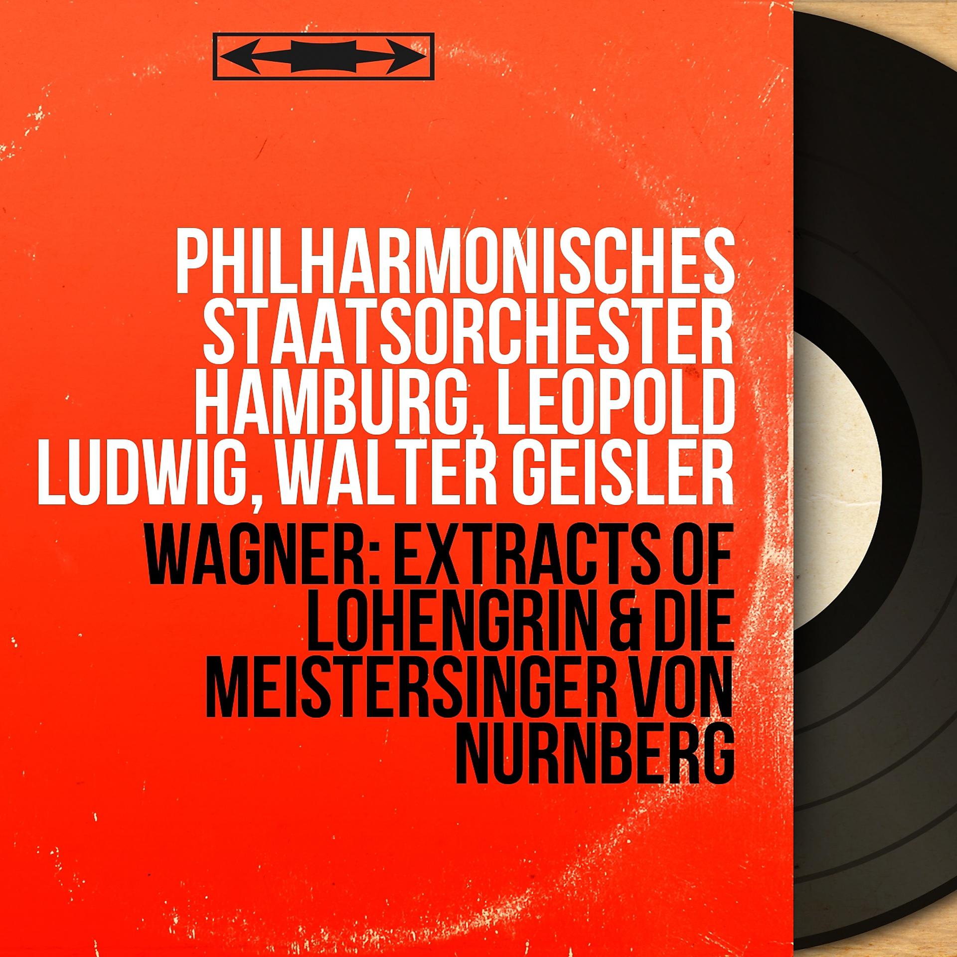 Постер альбома Wagner: Extracts of Lohengrin & Die Meistersinger von Nürnberg