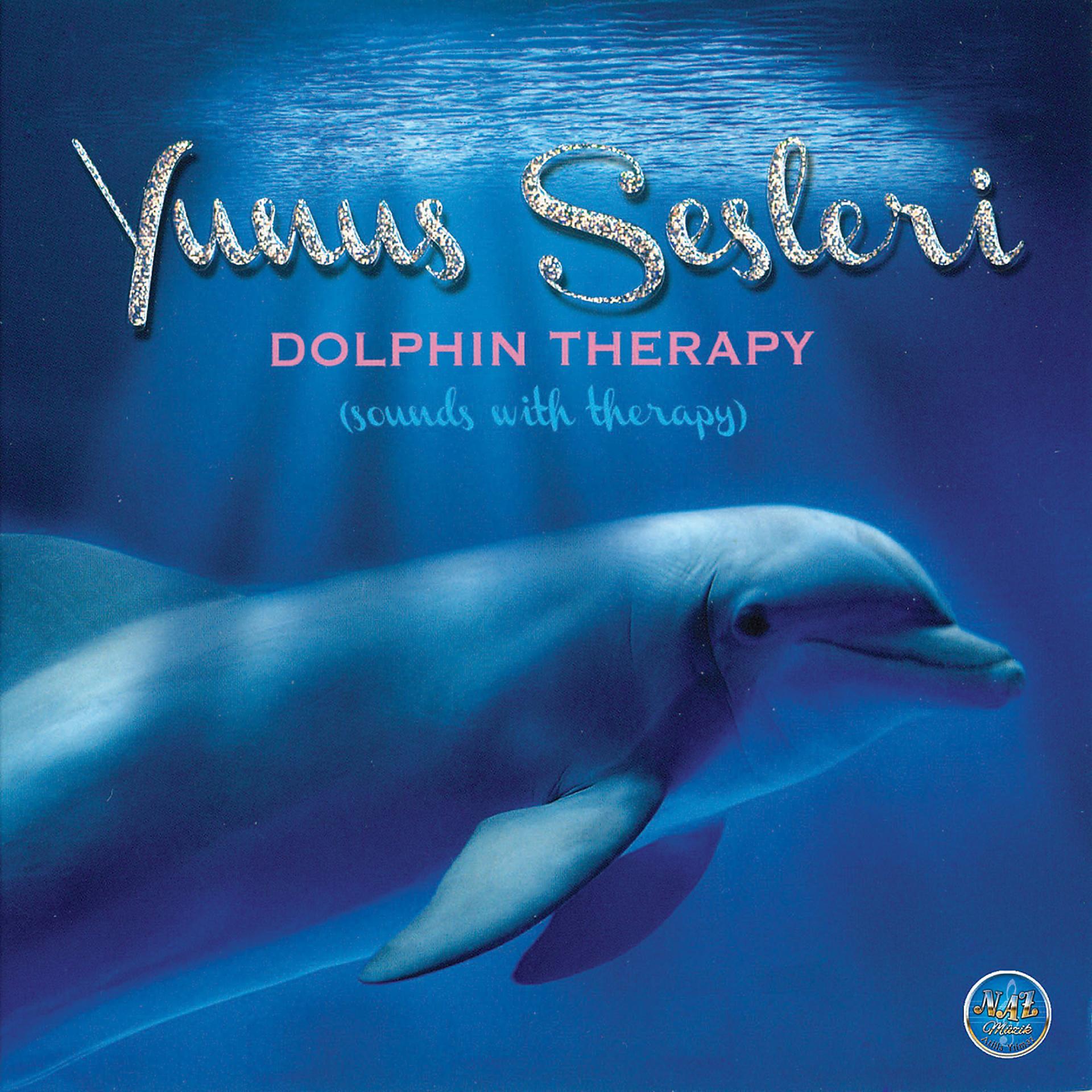 Постер альбома Yunus Sesleri / Dolphin Therapy