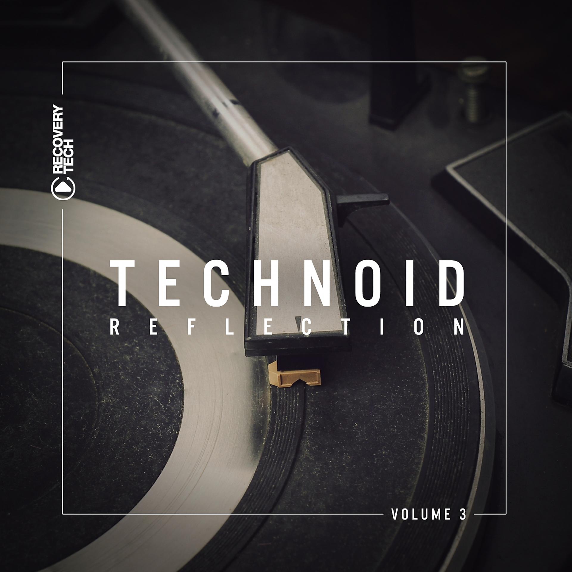 Постер альбома Technoid Reflection, Vol. 3