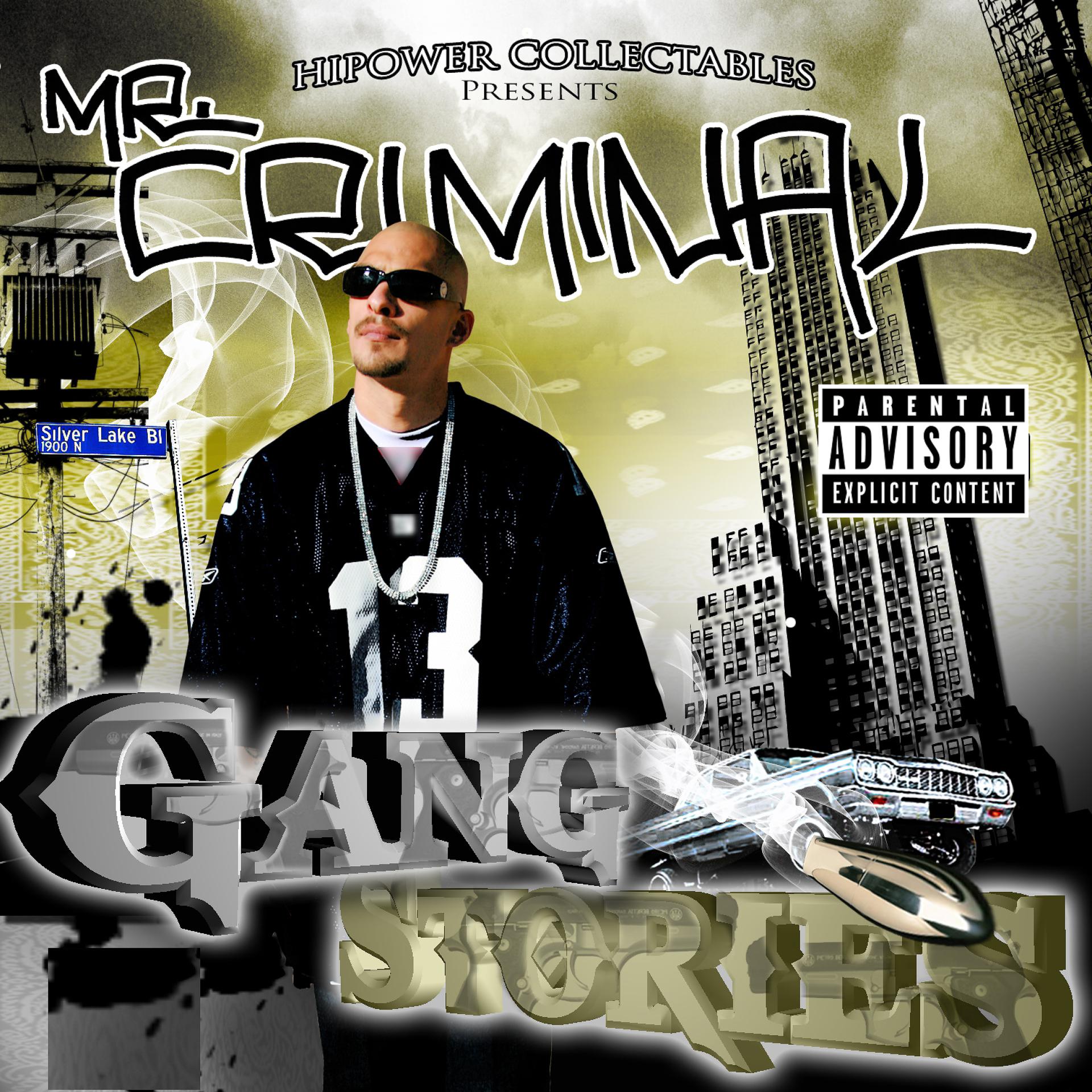 Постер альбома Hi-Power Collectables Presents: Mr. Criminal's Gang Stories