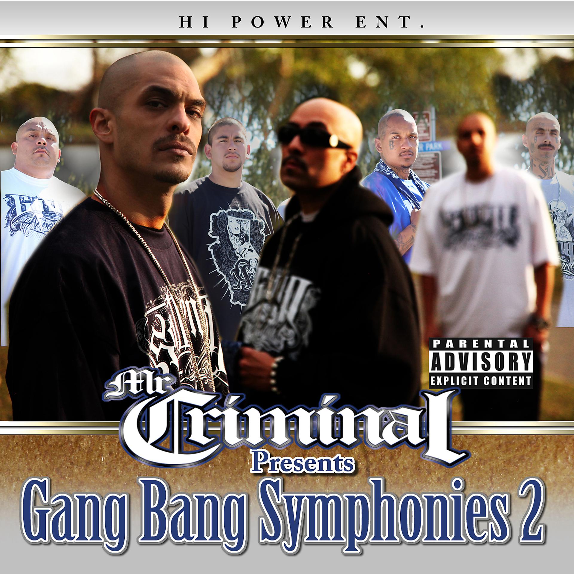 Постер альбома Mr. Criminal Presents: Gang Bang Symphonies, Vol. 2
