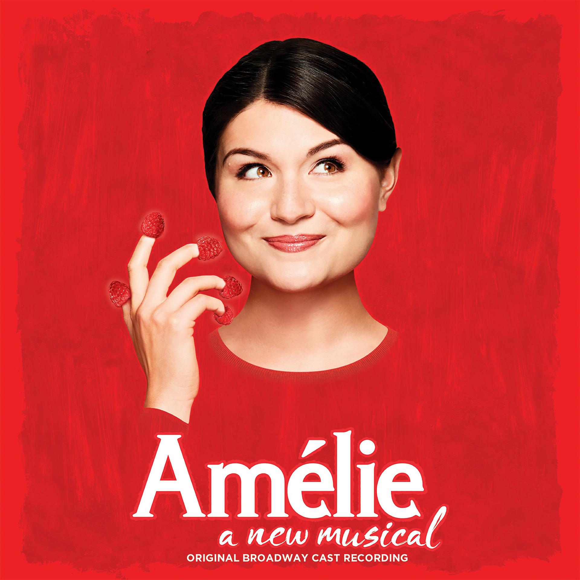 Постер альбома Amélie - A New Musical (Original Broadway Cast Recording)