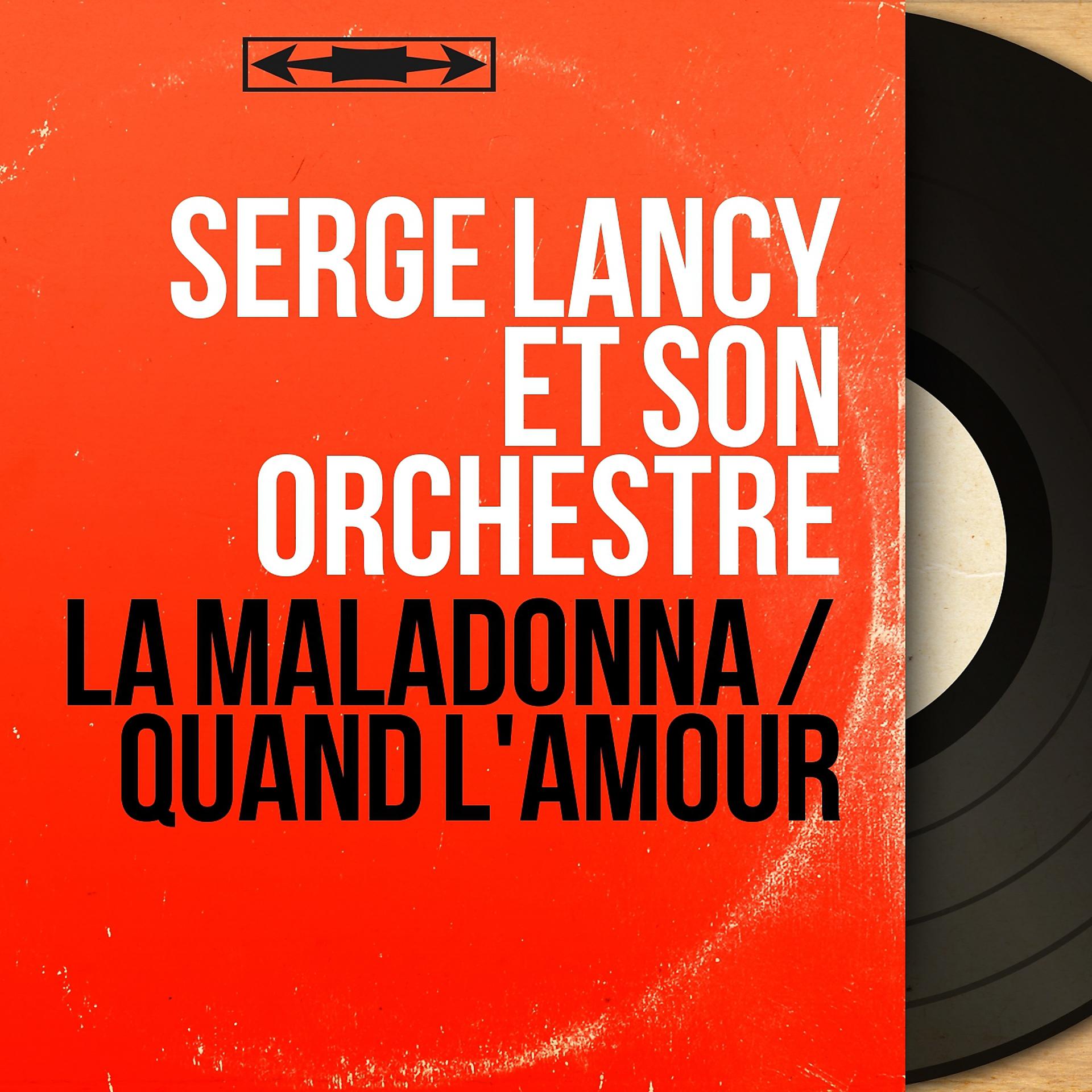 Постер альбома La maladonna / Quand l'amour