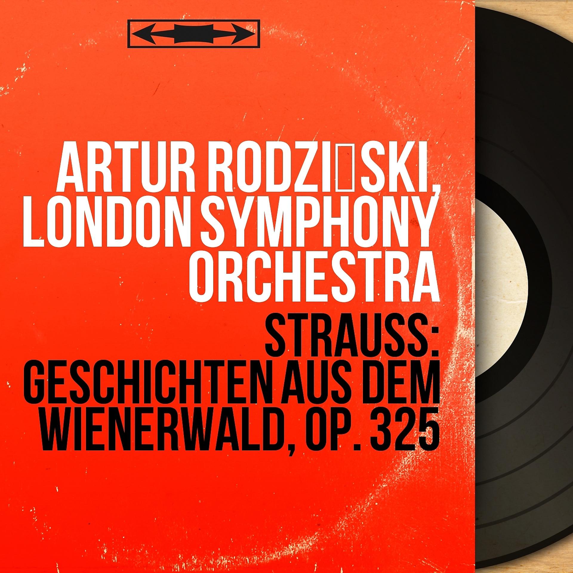 Постер альбома Strauss: Geschichten aus dem Wienerwald, Op. 325