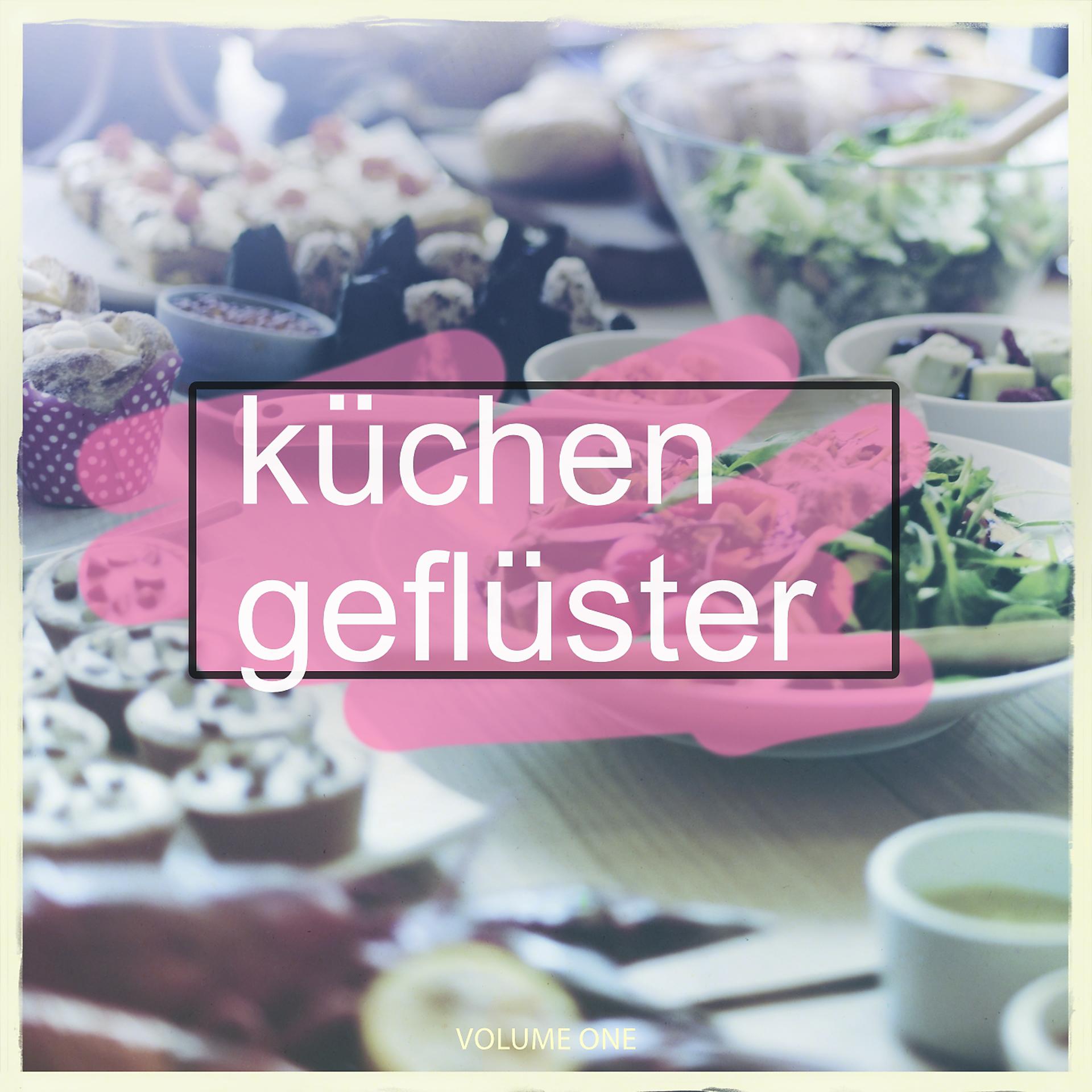 Постер альбома Kuechengefluester, Vol. 1