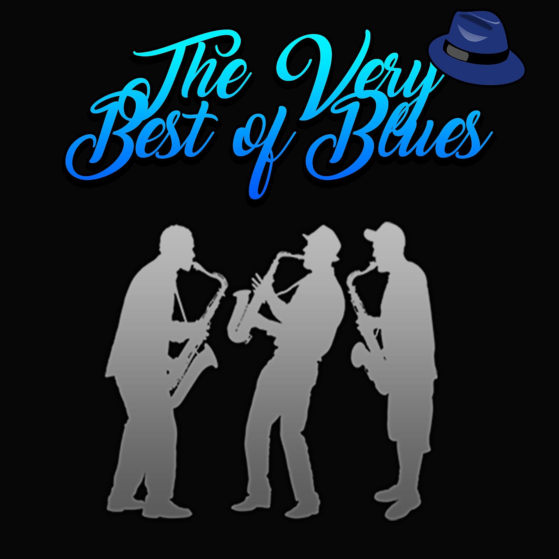 Постер альбома The Very Best of Blues