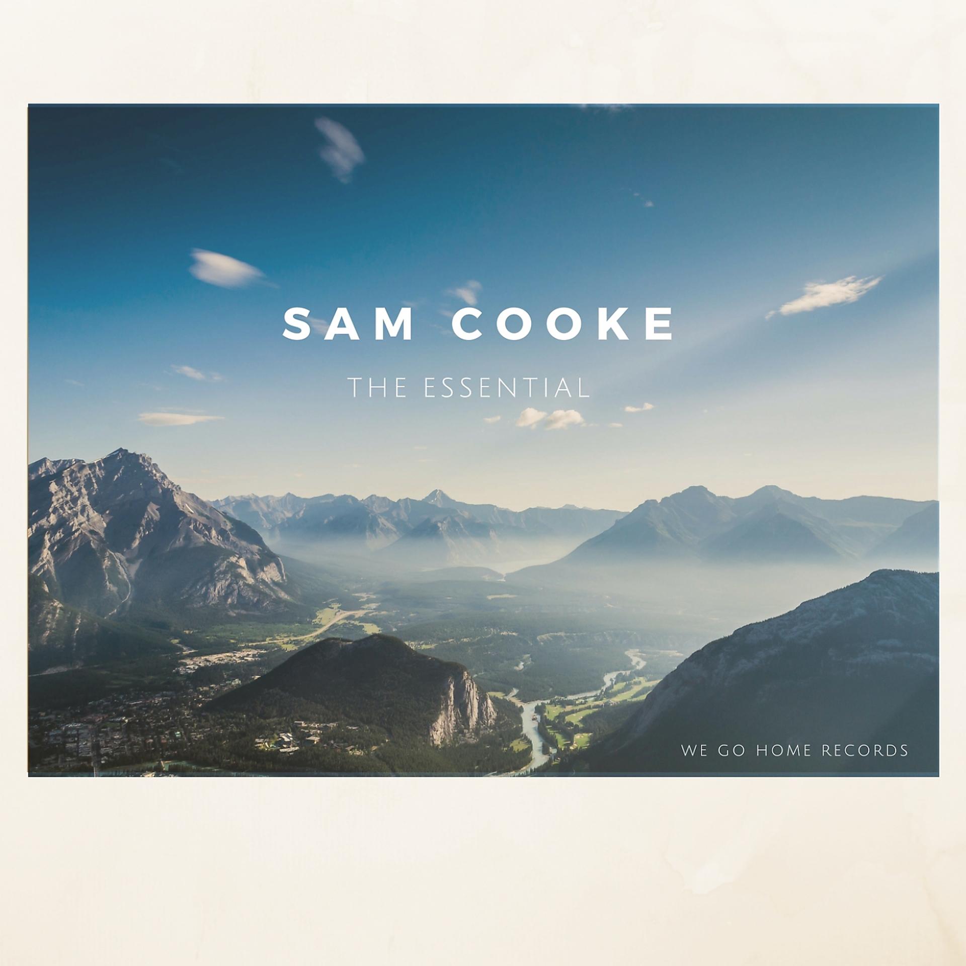 Постер альбома Sam Cooke: The Essential