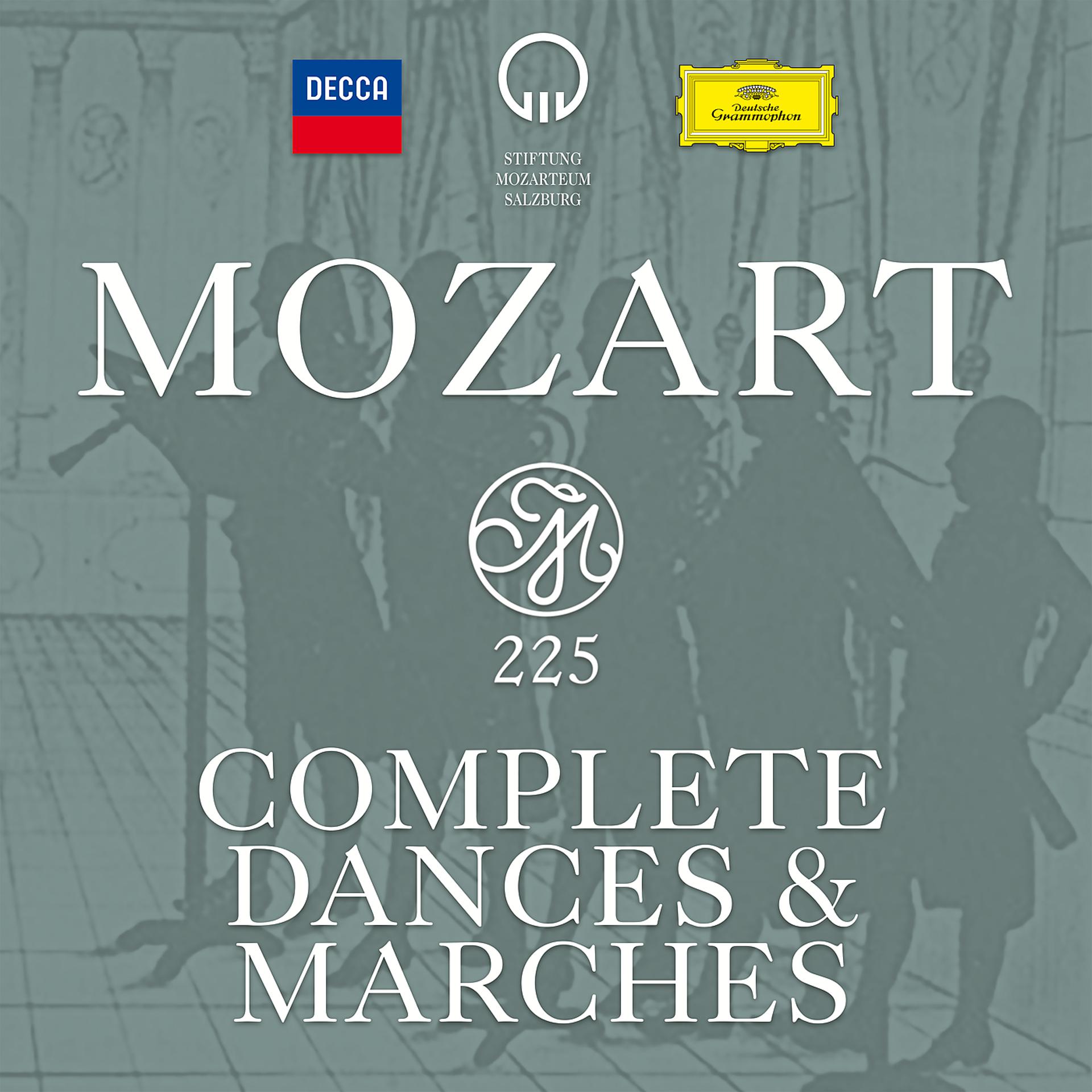 Постер альбома Mozart 225 - Complete Dances & Marches