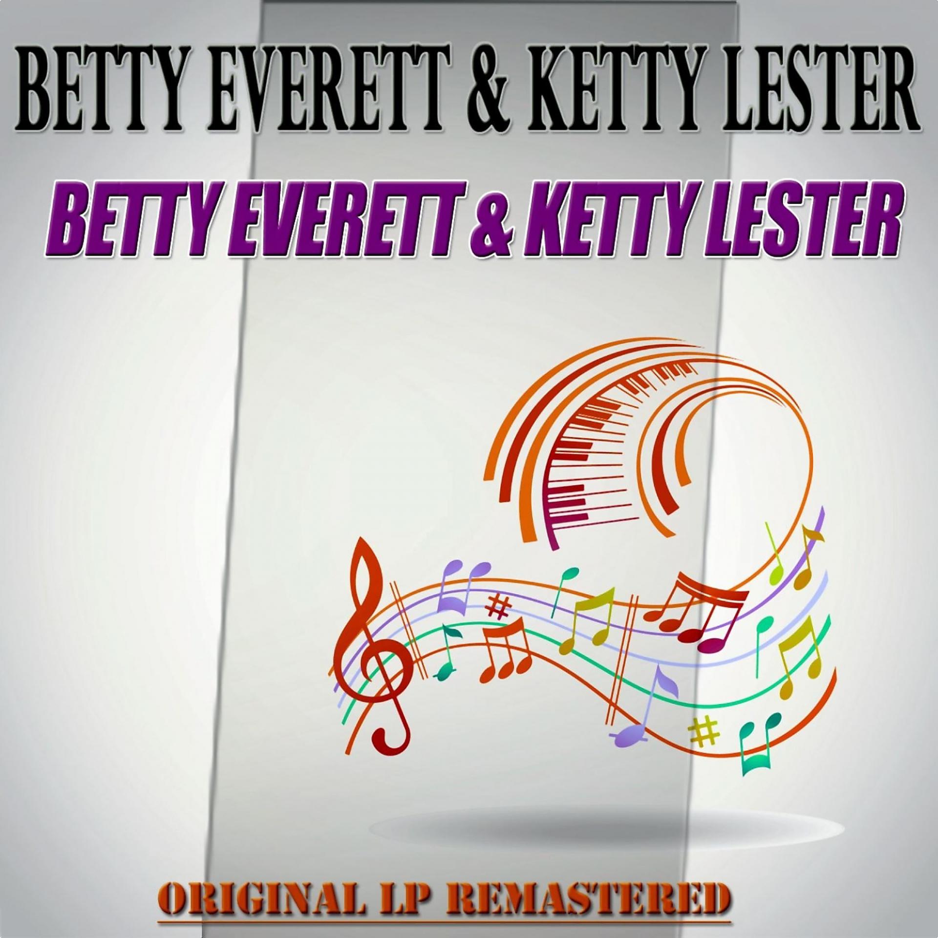 Постер альбома Betty Everett & Ketty Lester - Original Lp Remastered