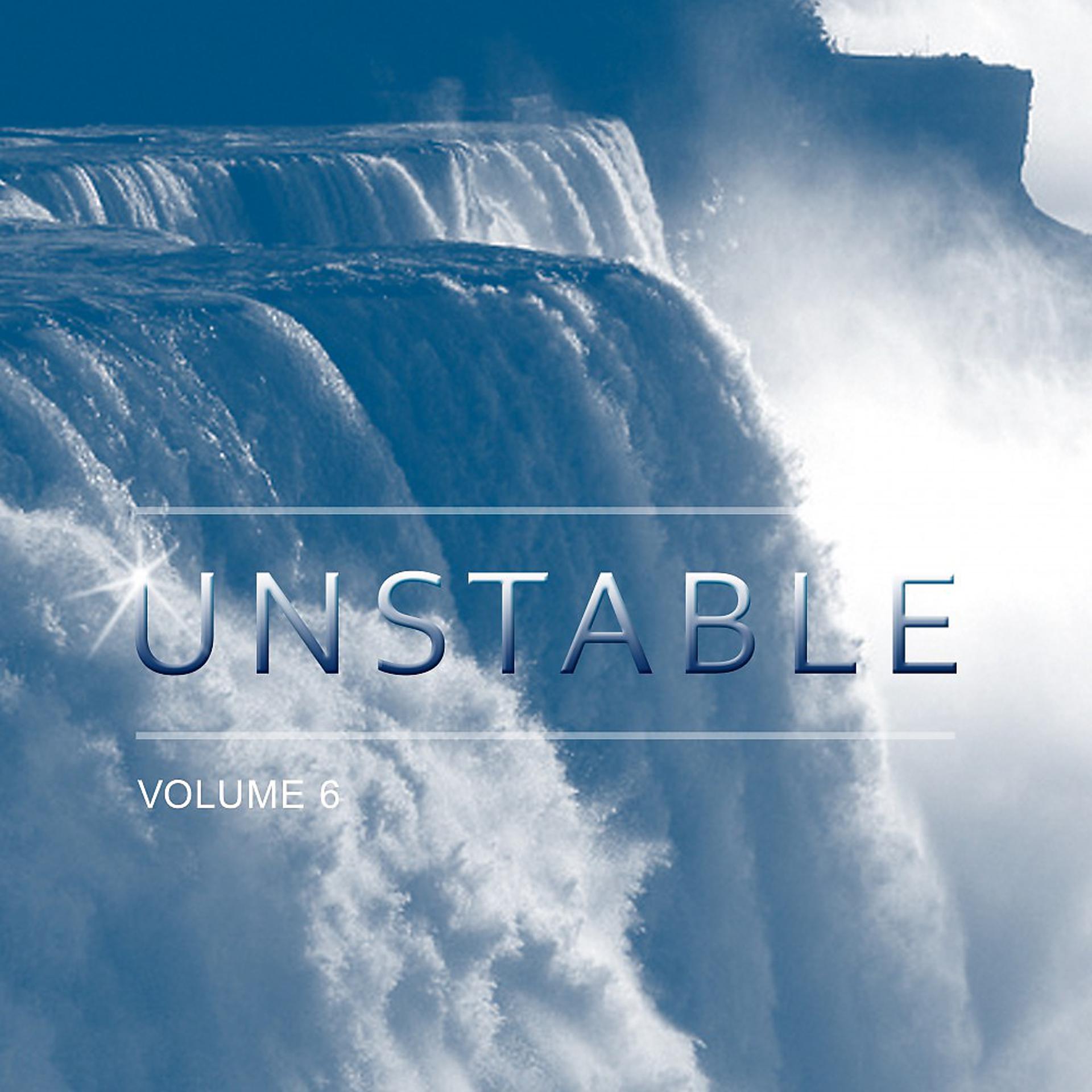 Постер альбома Unstable, Vol. 6