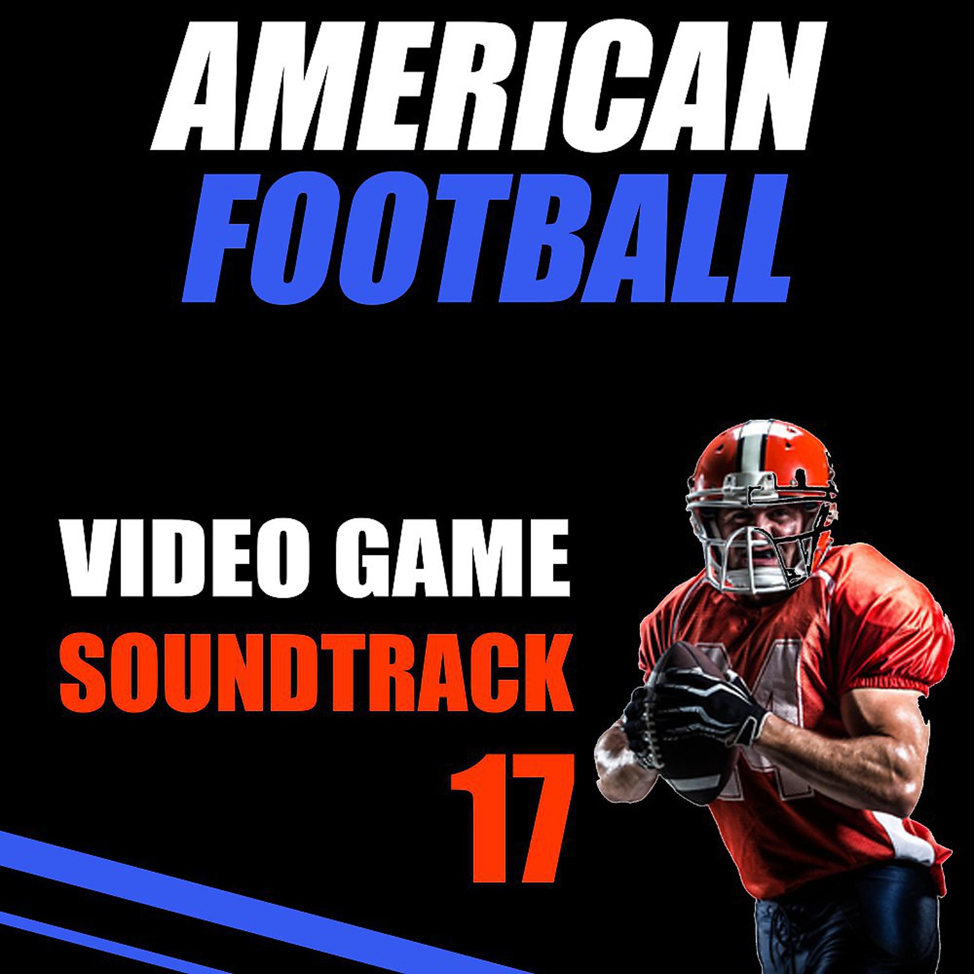 Постер альбома American Football Video Game Soundtrack 17