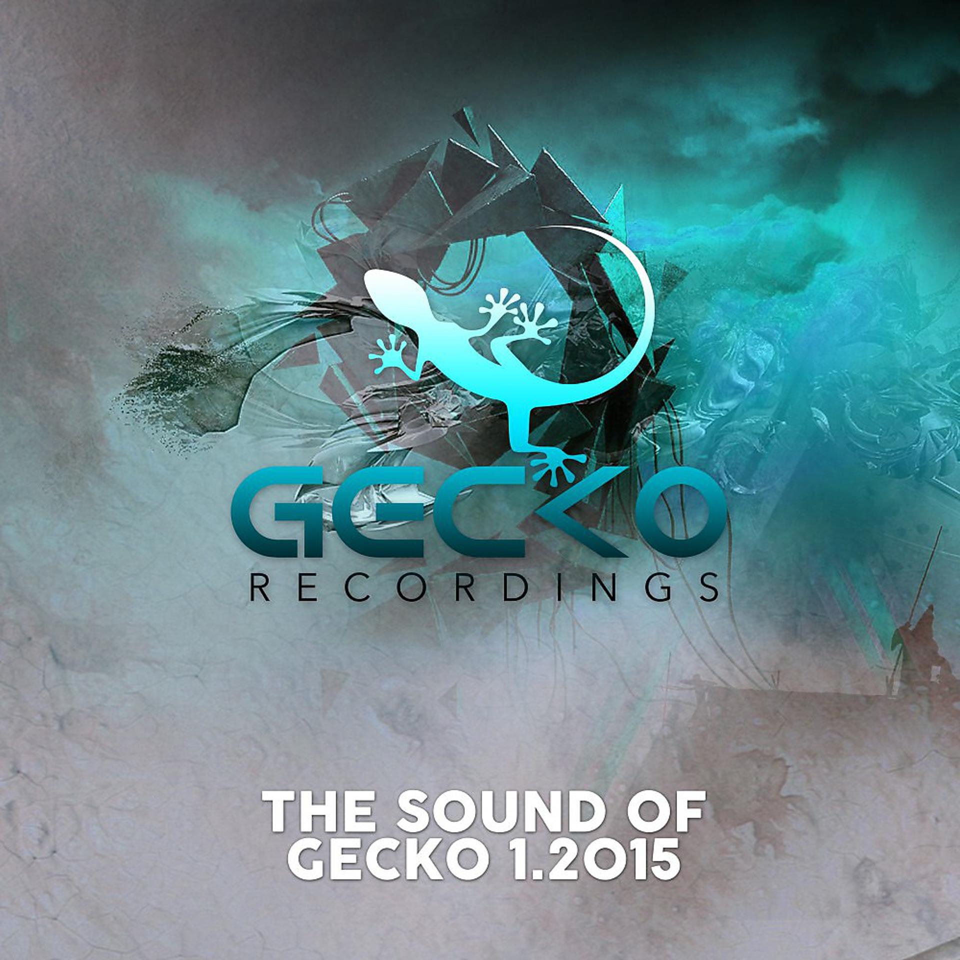 Постер альбома The Sound of Gecko 1.2015