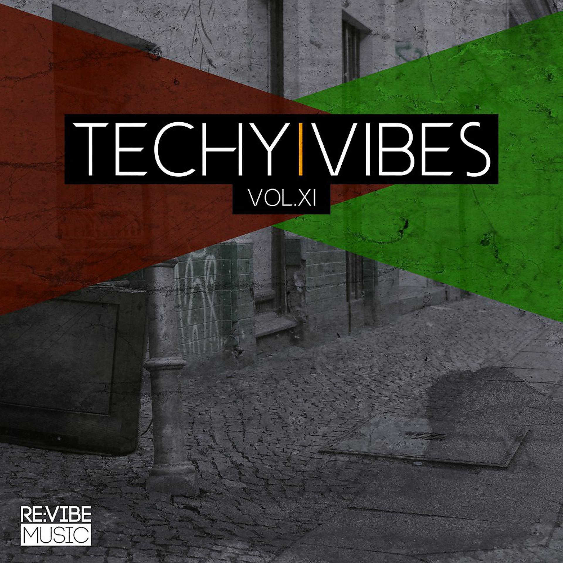 Постер альбома Techy Vibes, Vol. 11