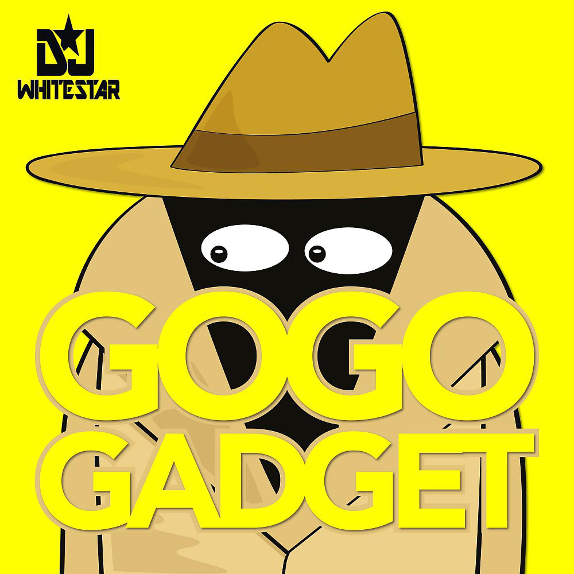 Постер альбома Gogo Gadget