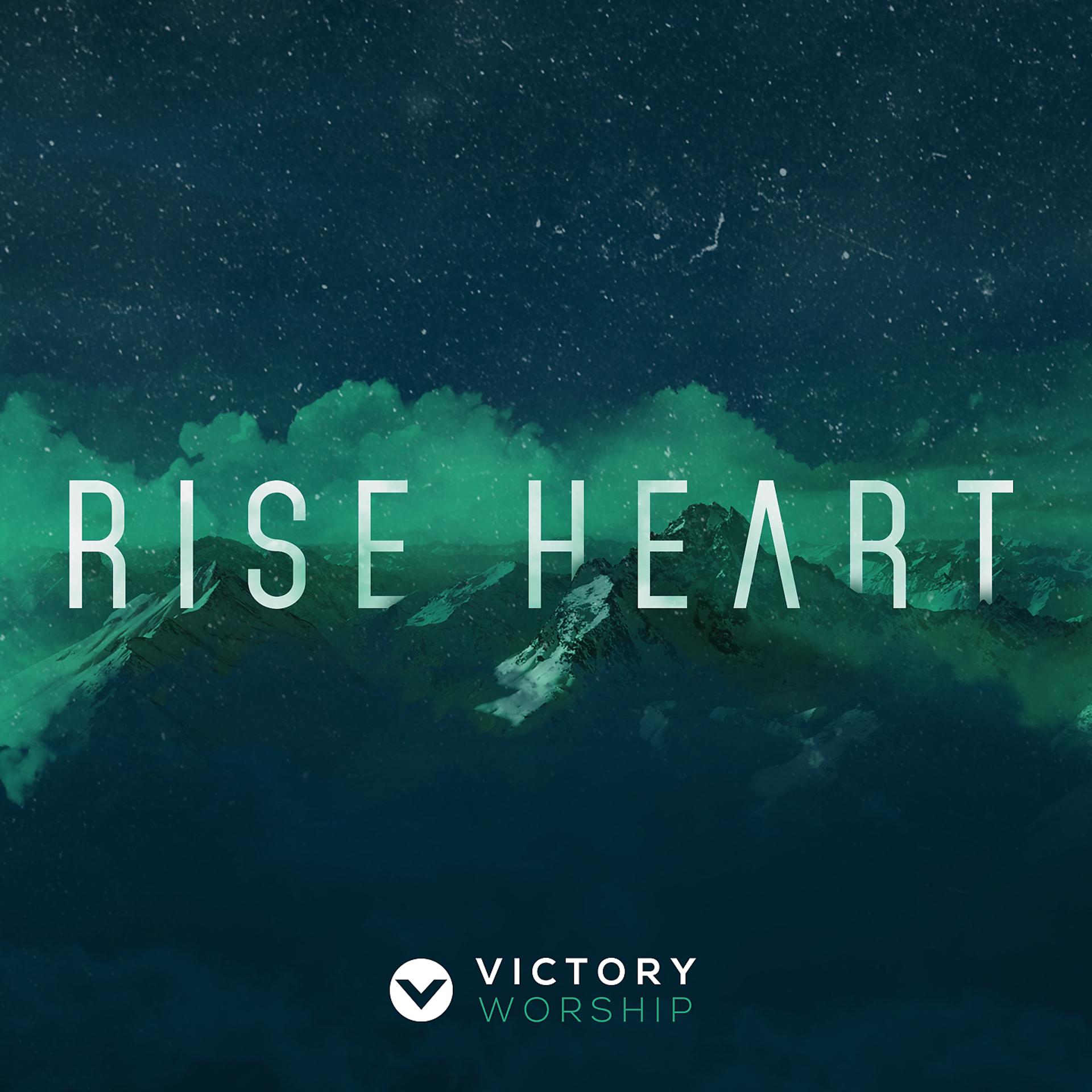 Постер альбома Rise Heart