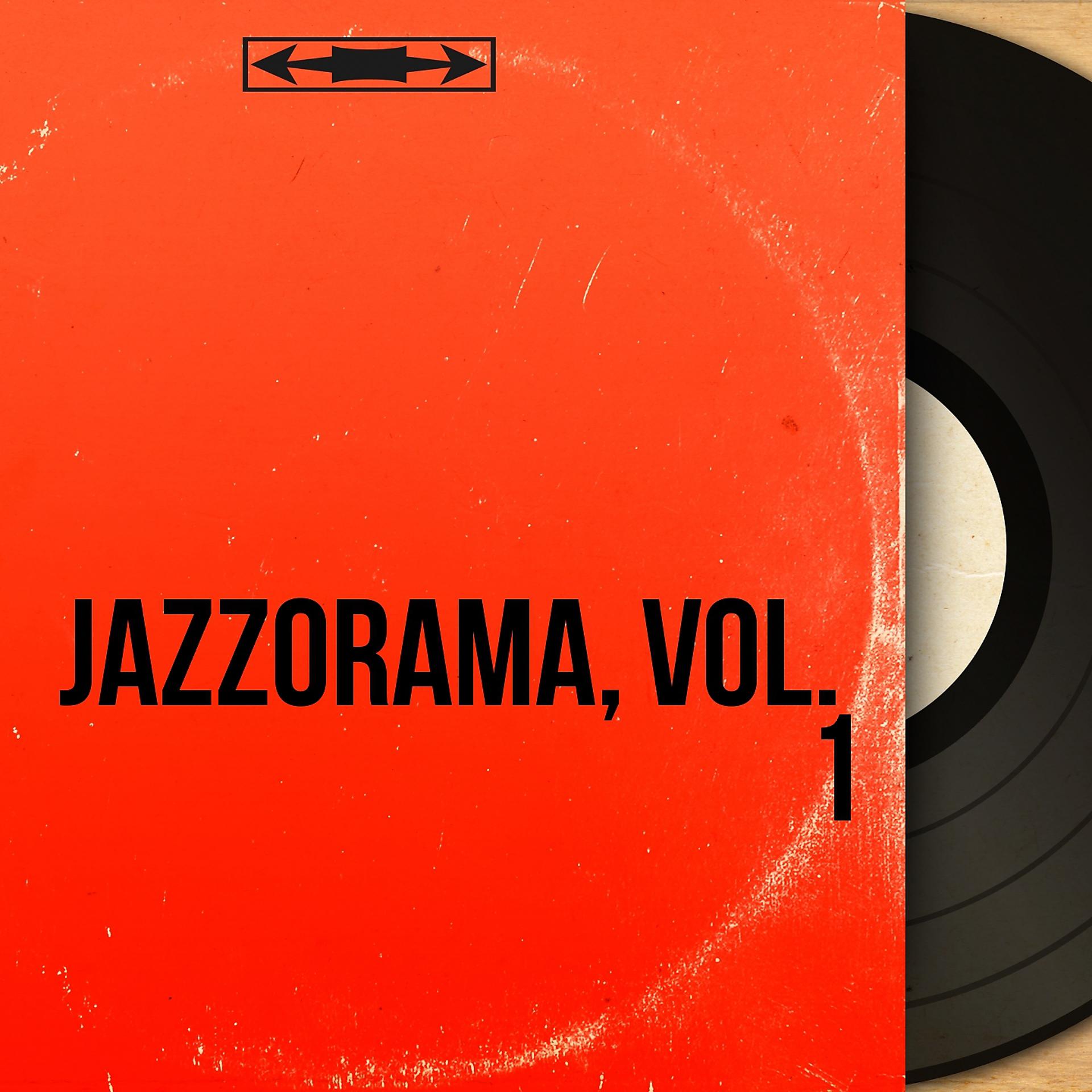 Постер альбома Jazzorama, Vol. 1