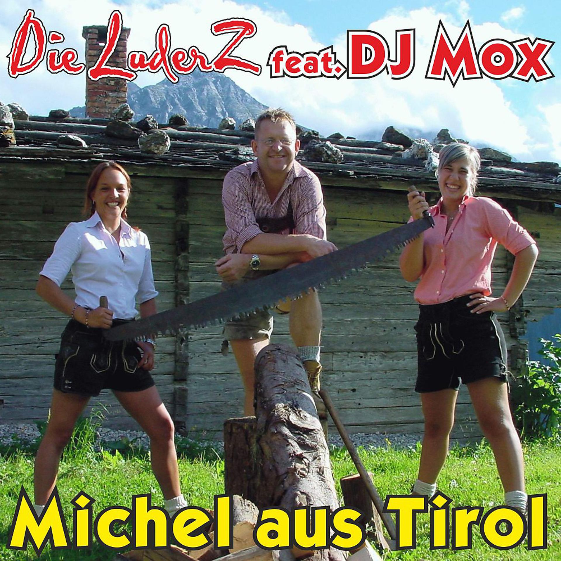 Постер альбома Michel aus Tirol