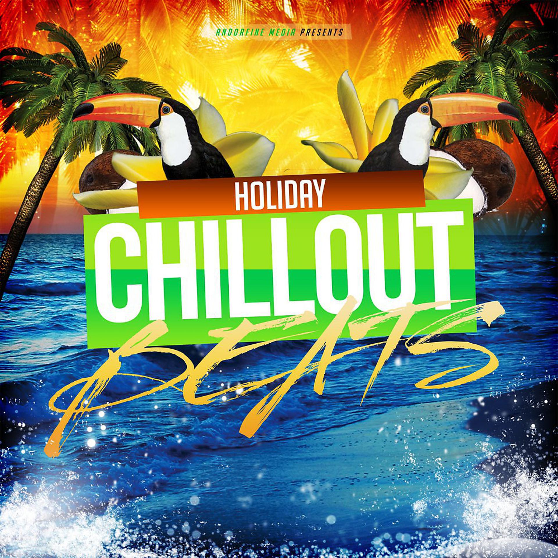 Постер альбома Holiday Chillout Beats