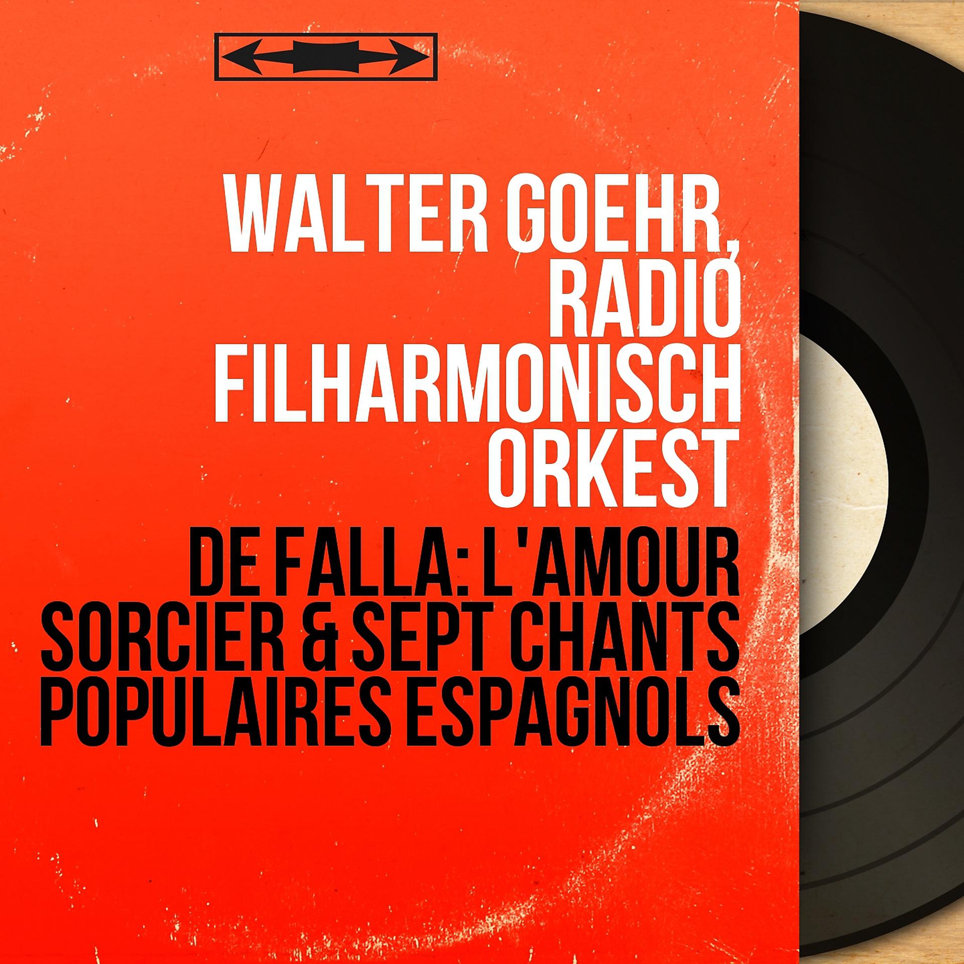 Постер альбома De Falla: L'amour sorcier & Sept chants populaires espagnols