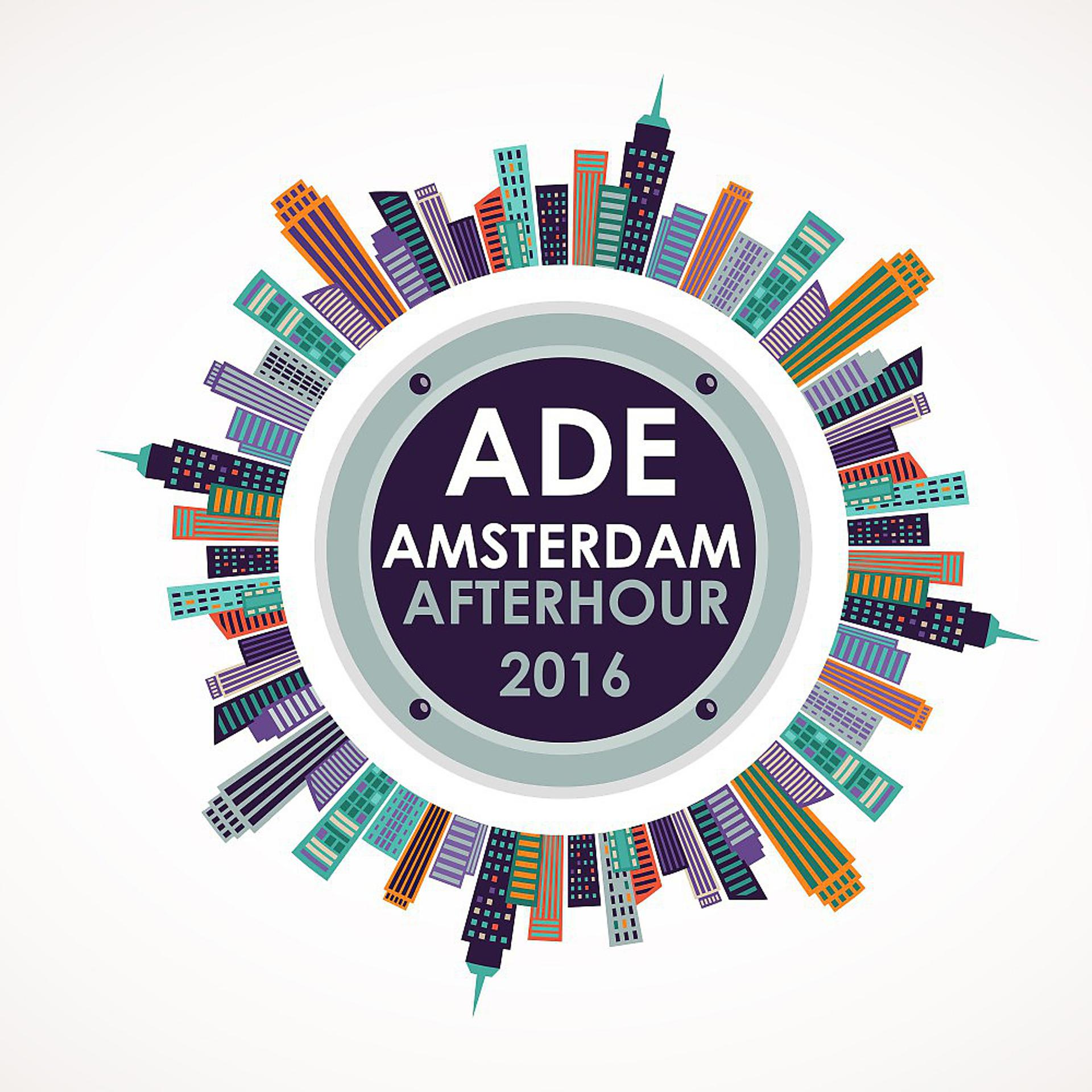 Постер альбома Ade Amsterdam Afterhour 2016